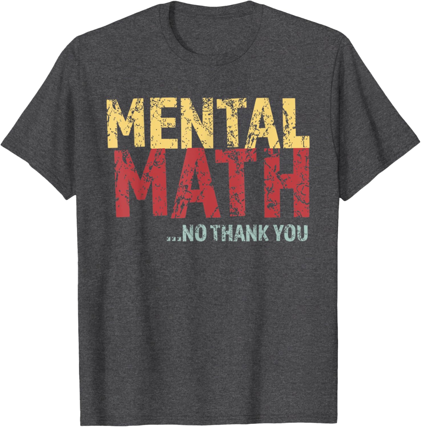 Retro Mental Math No Thank You T-Shirt Funny School Pop Quiz Design - 22