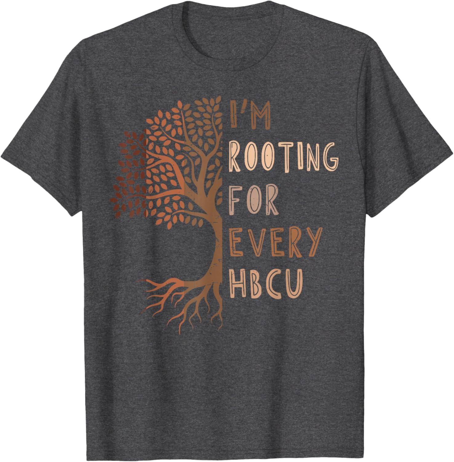 HBCU Black History Month I'm Rooting For Every HBCU T-Shirt for Proud Supporters - 7