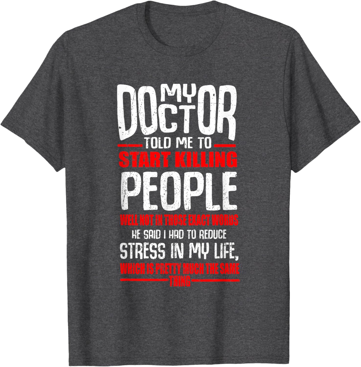 Reduce Stress with Humor Kill People T-Shirt for Fun Casual Wear - 6