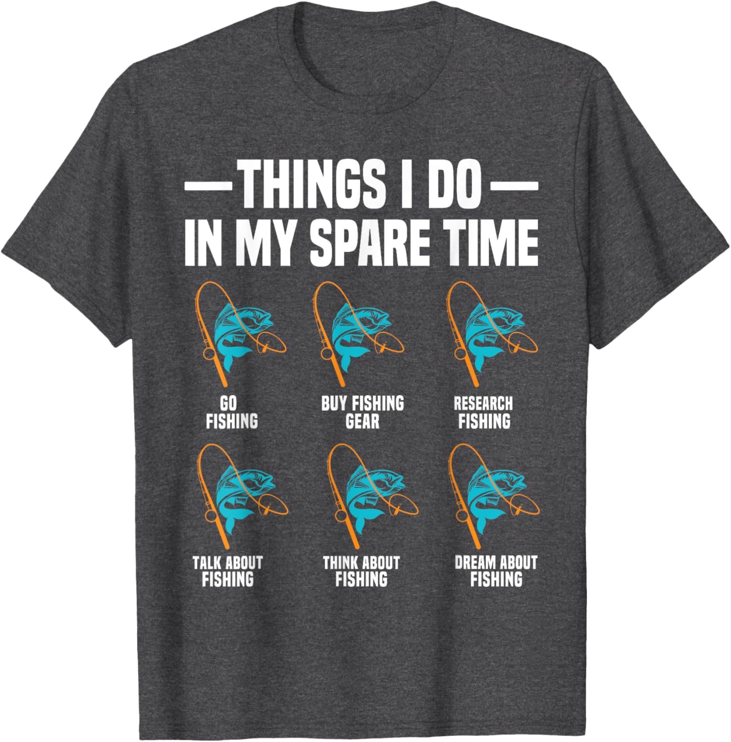 Funny Fishing T-Shirt for Fishermen - Perfect Gift for Anglers - 10