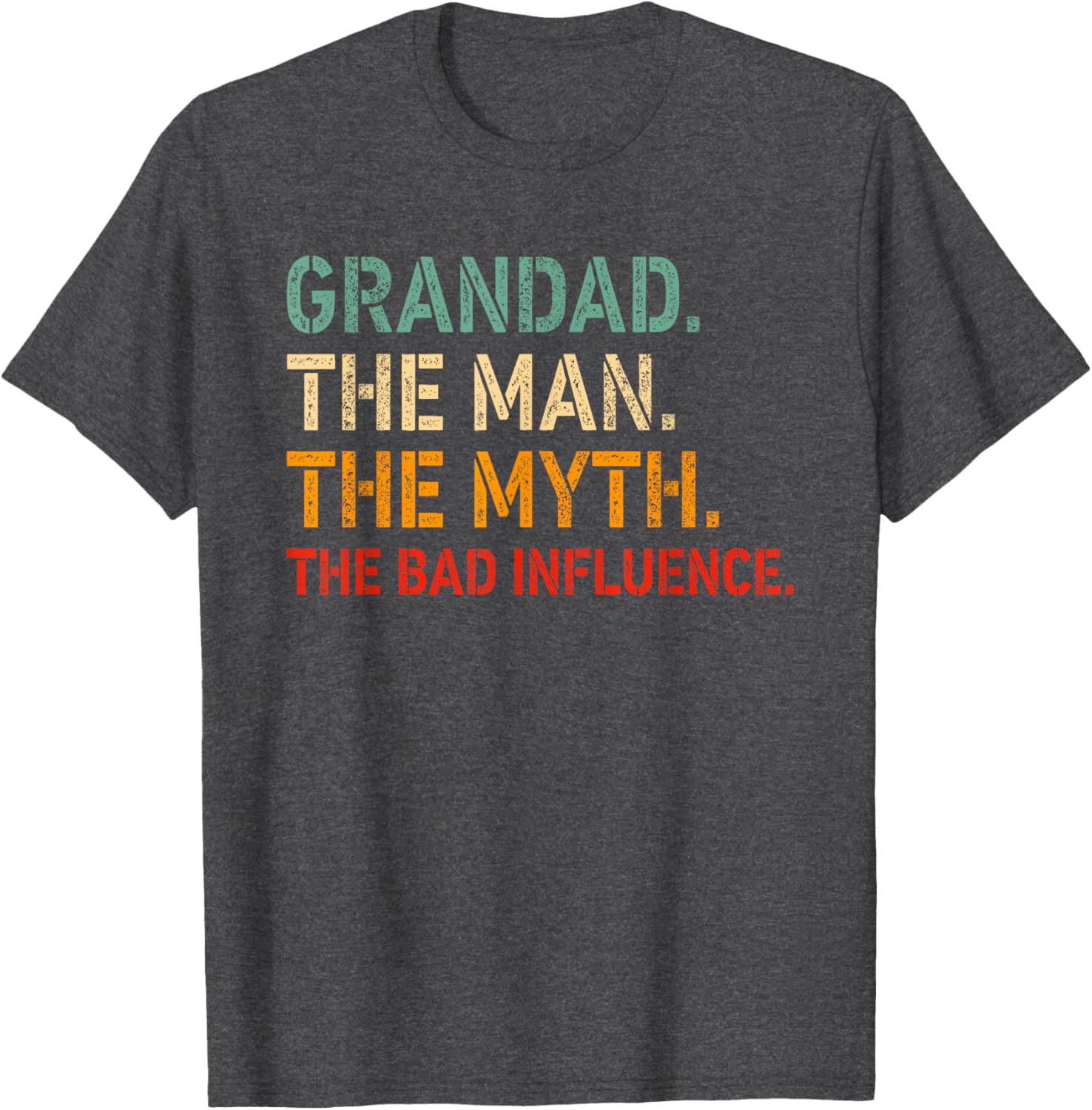 Funny GRANDAD T-Shirt for Men The Man The Myth The Bad Influence Apparel - 3