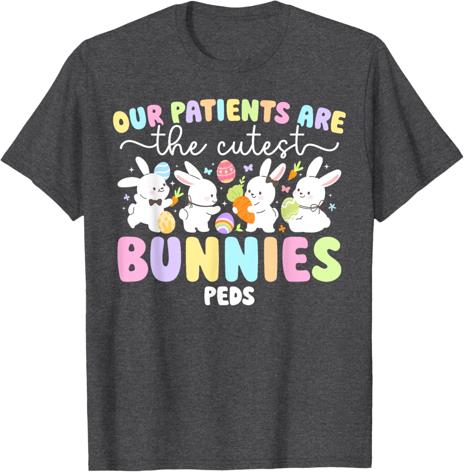 Cute Peds Easter Bunny Pediatric Nurse T-Shirt for Nurse Appreciation Day - 10