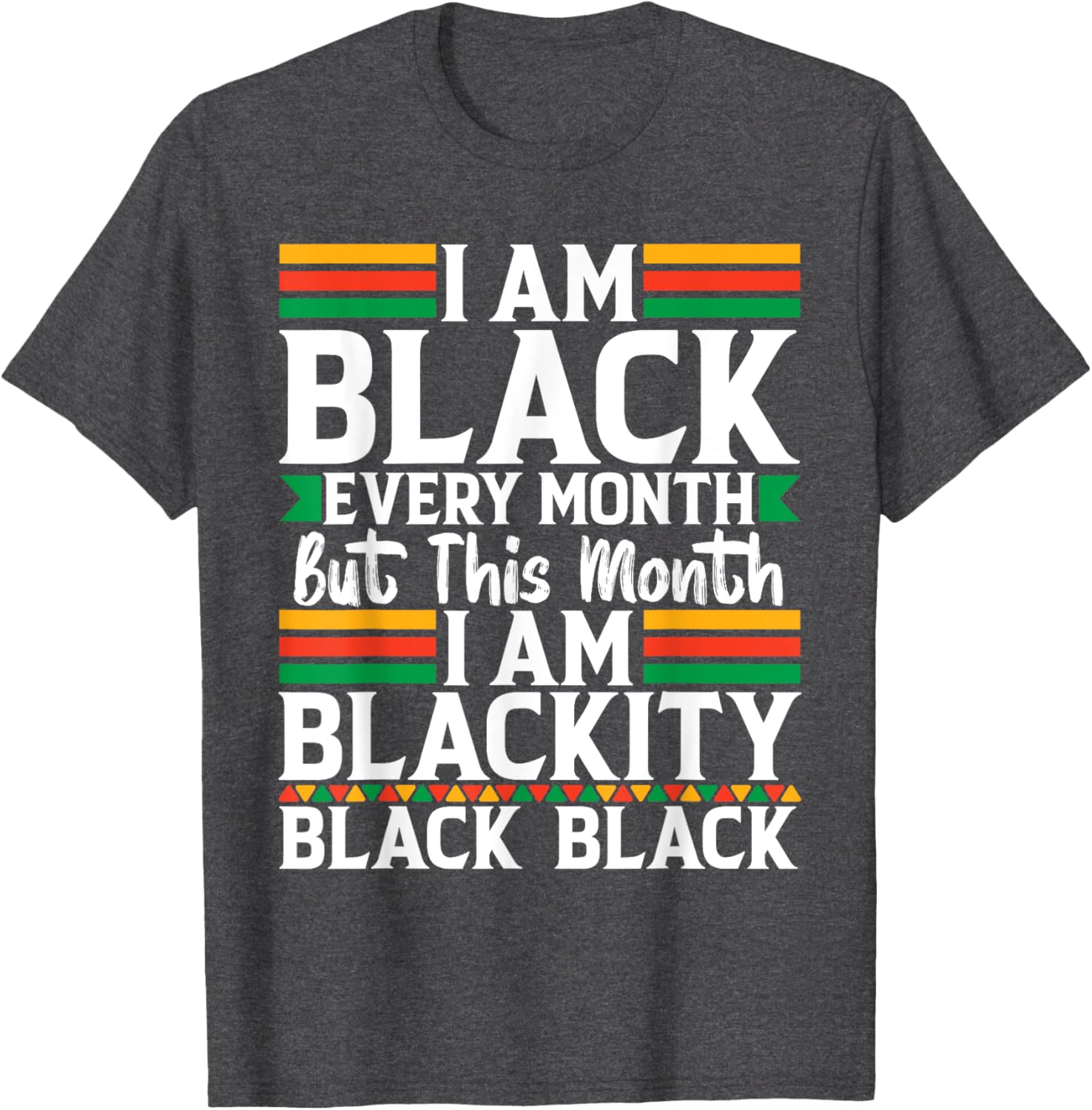 I'm Black Every Month T-Shirt - Celebrate Black Culture in Style - 28