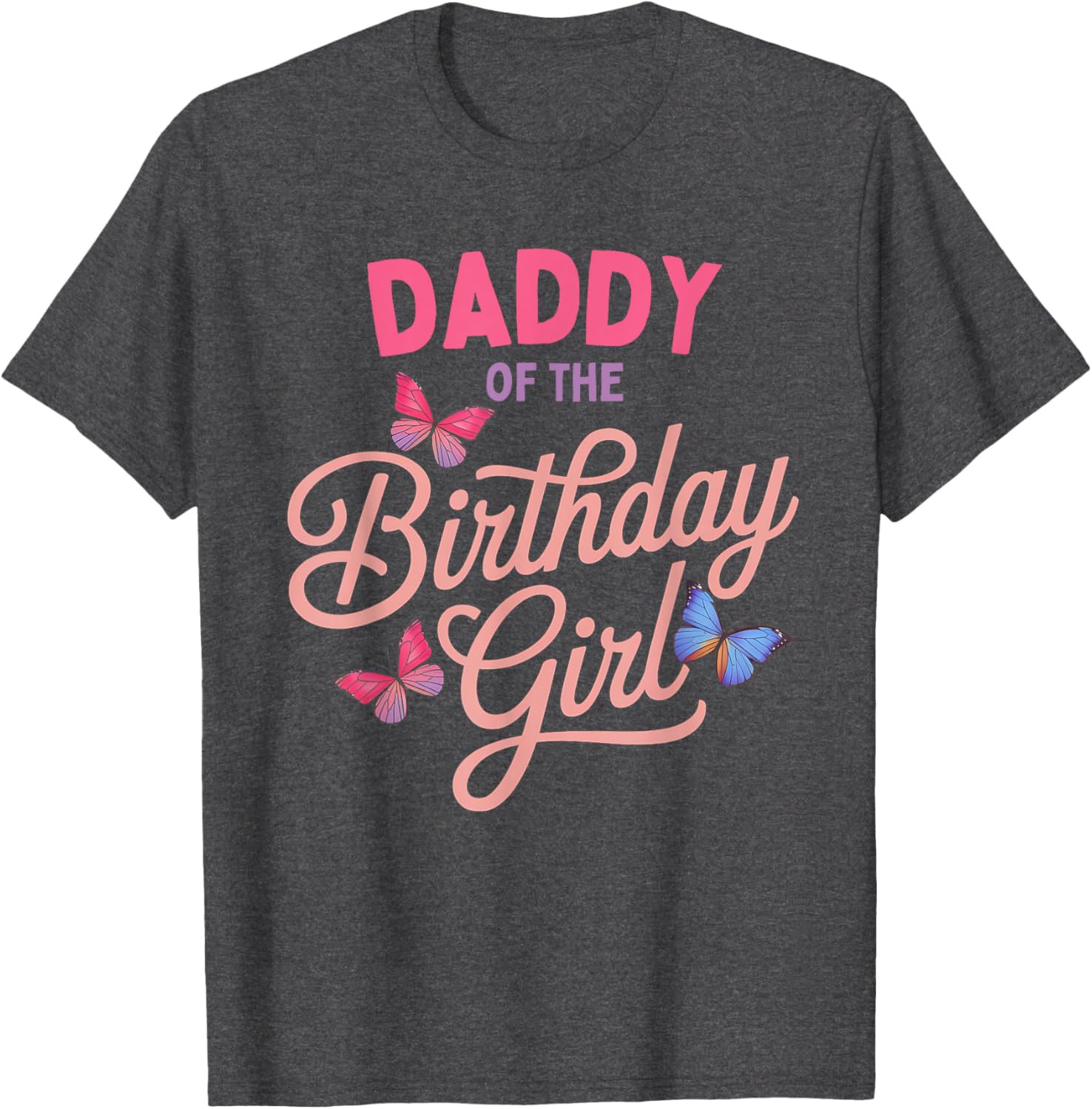 Daddy of the Birthday Girl Butterfly Family Matching T-Shirt - 28