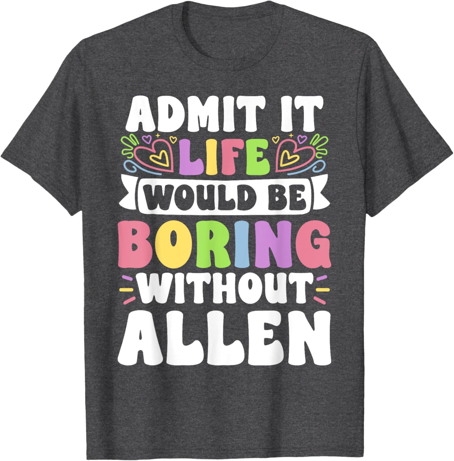 Personalized Allen Family T-Shirt with Funny Saying for Everyone - 3