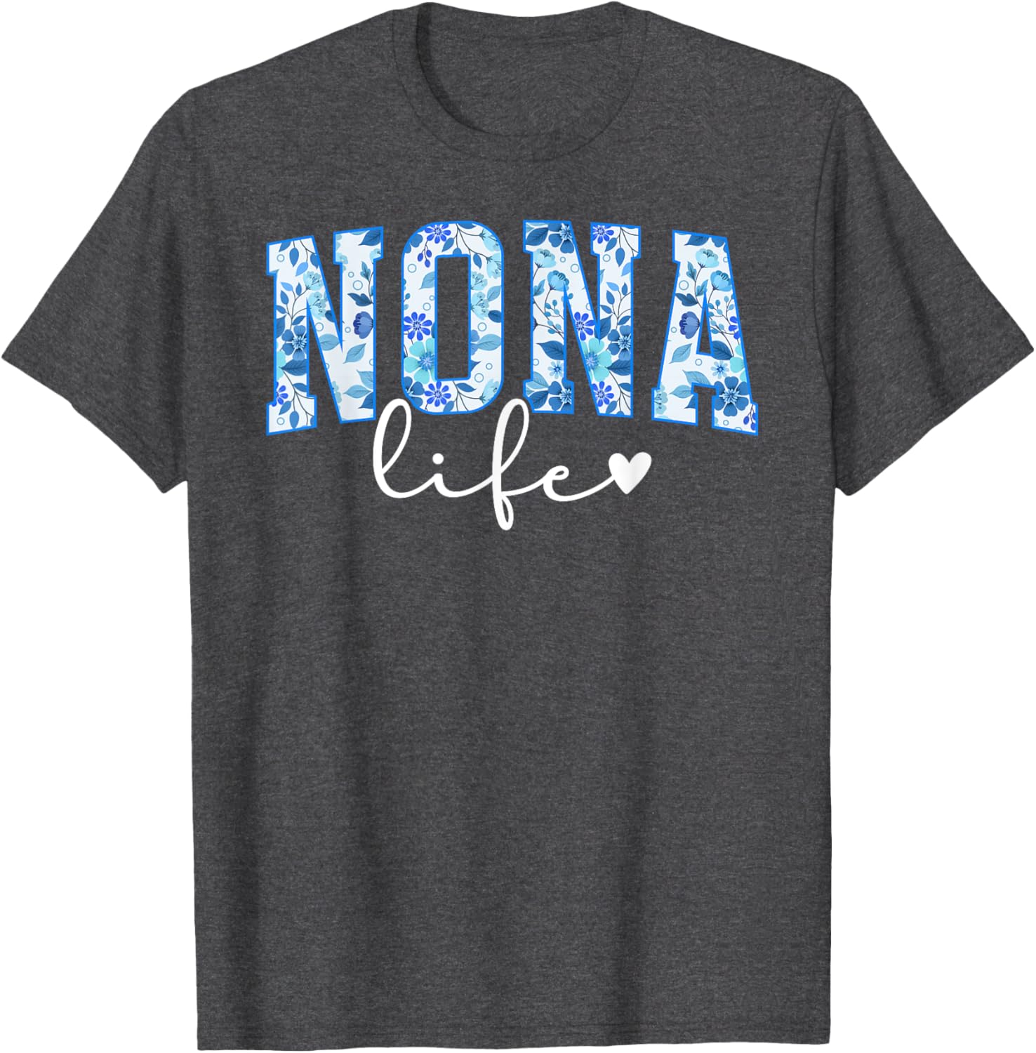 Nona Life Grandma T-Shirt for Loving Grandmothers - Cute Gift Idea - 7