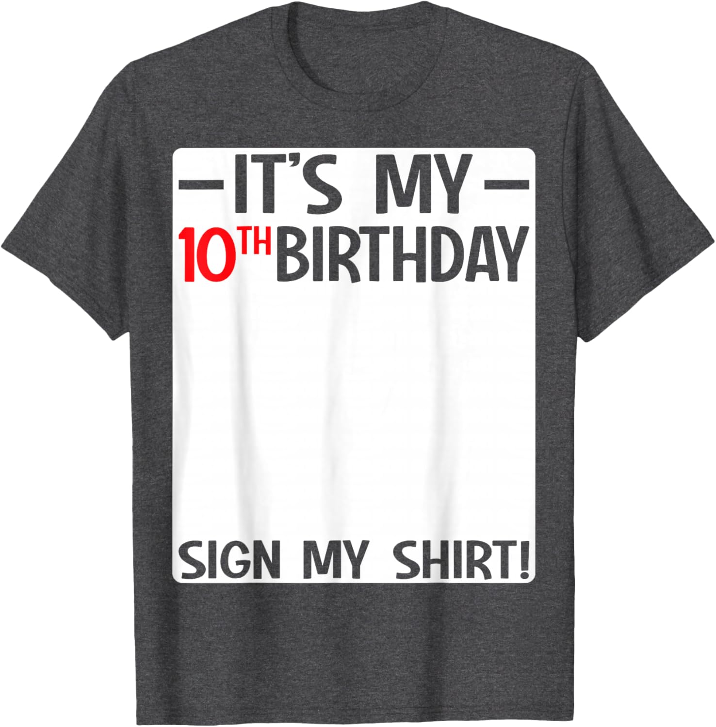 Fun 10th Birthday Party T-Shirt Sign for Kids Celebrating Ten Years Old - 5