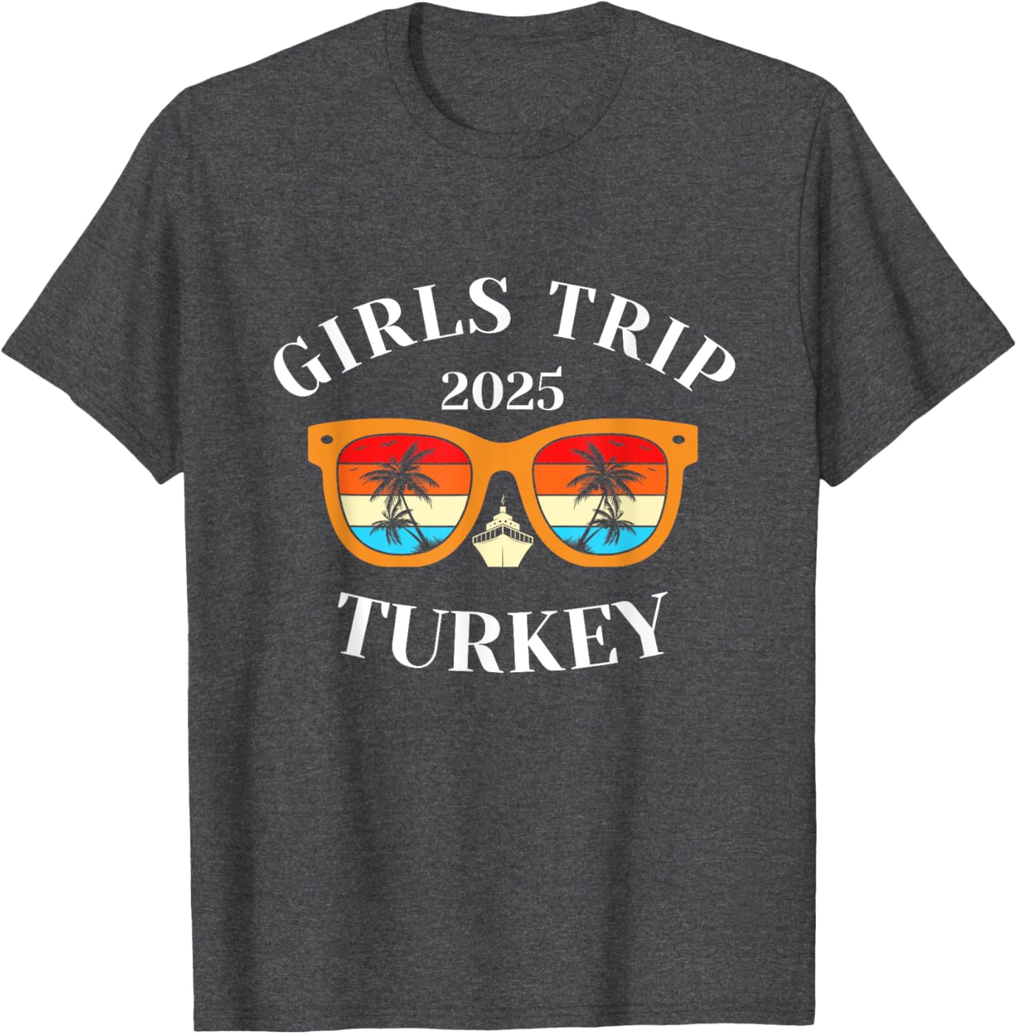 Girls Trip 2025 Turkey Vacation T-Shirt for Fun Travel Adventures - 5