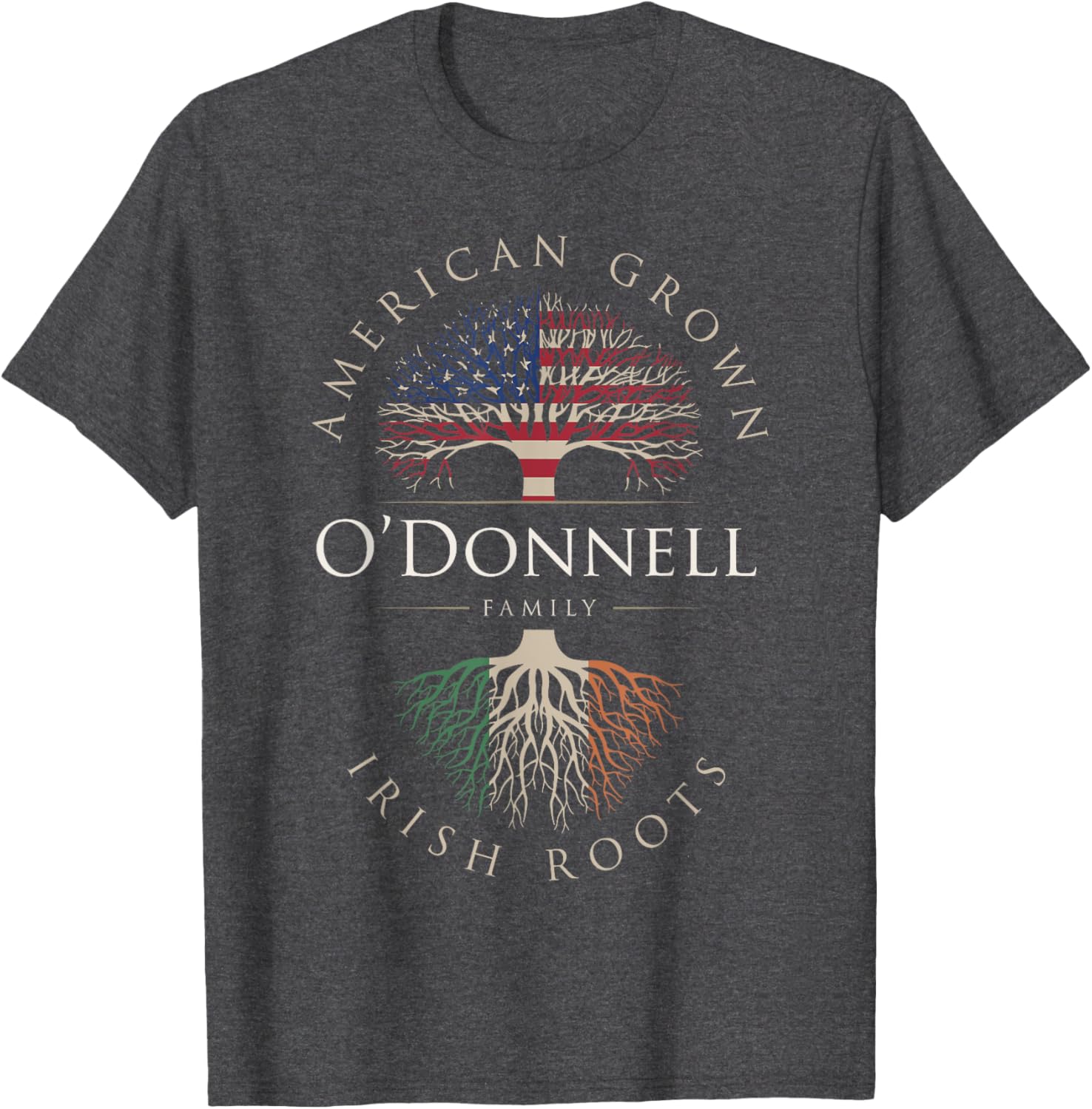 O'Donnell Family Name T-Shirt American Grown Irish Roots for Proud Wearers - 1