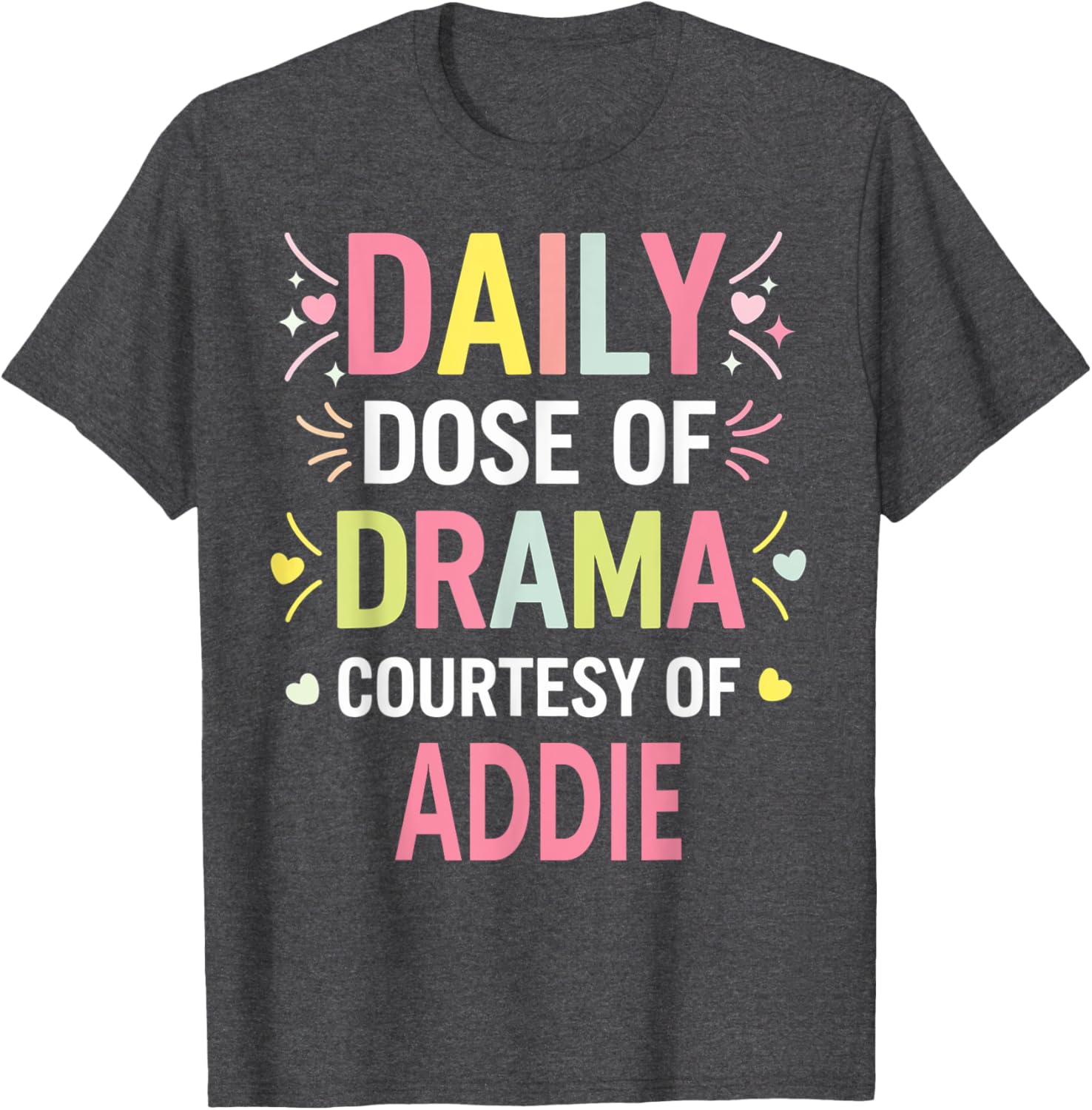 Funny Cute Custom ADDIE Name T-Shirt for Unique Personal Style - 5