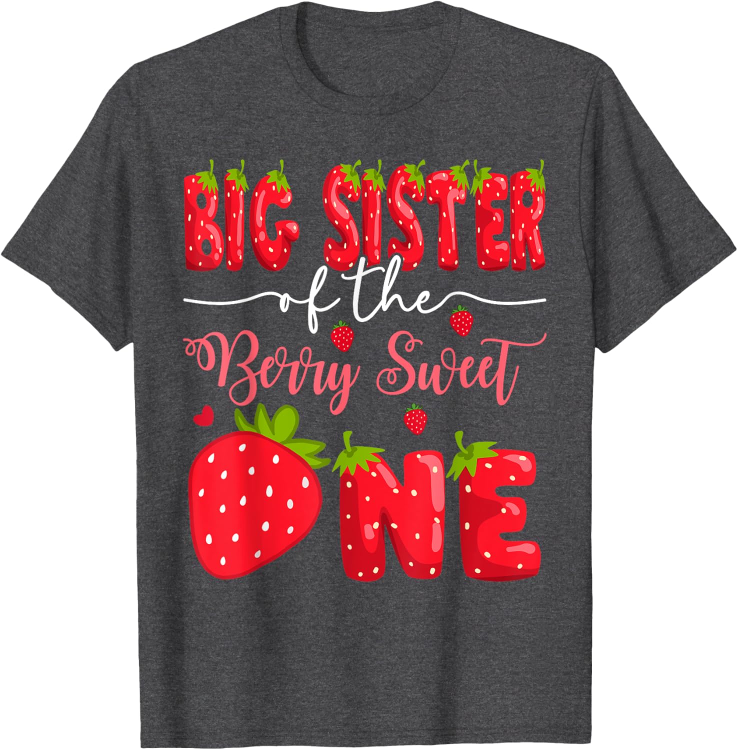Big Sister Strawberry T-Shirt for 1st Birthday Celebration - Cute Design - 10