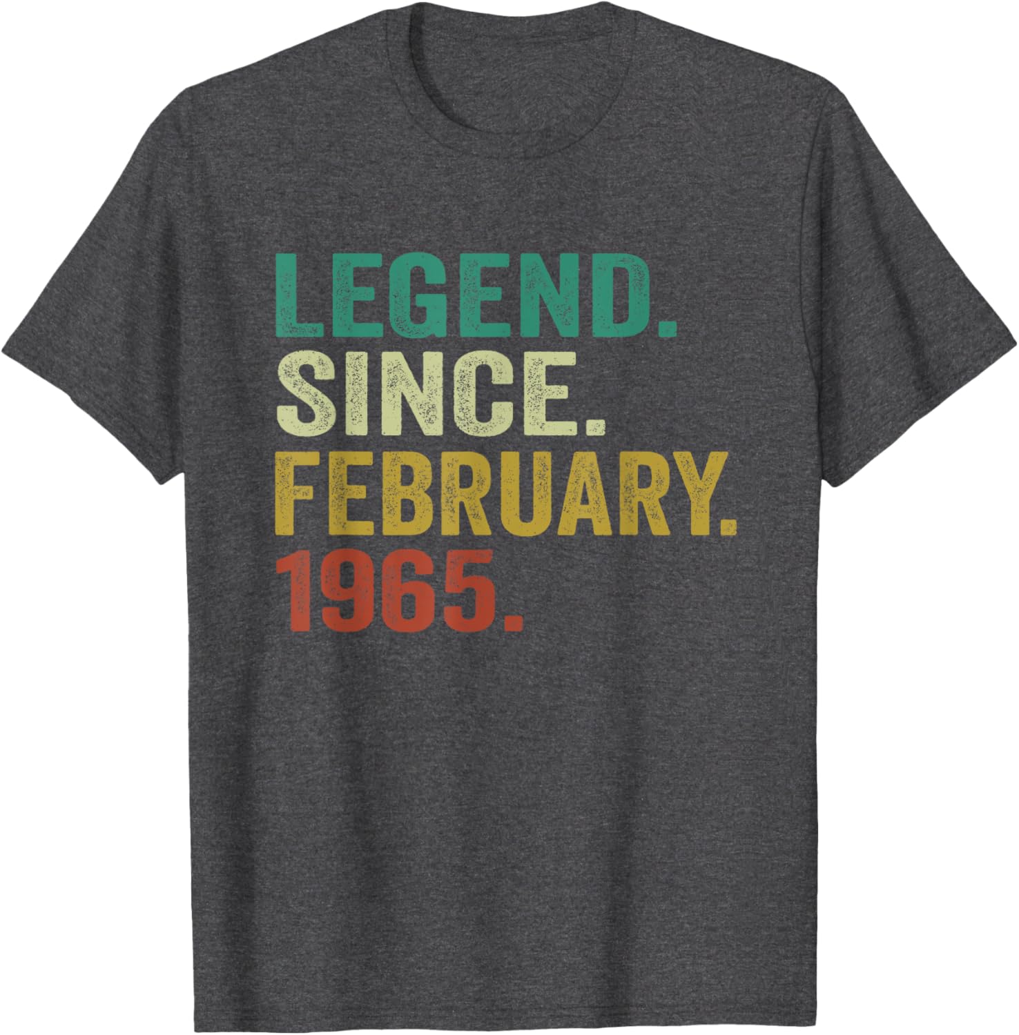 60th Birthday T-Shirt for Men and Women - Legend Since February 1965 - 1