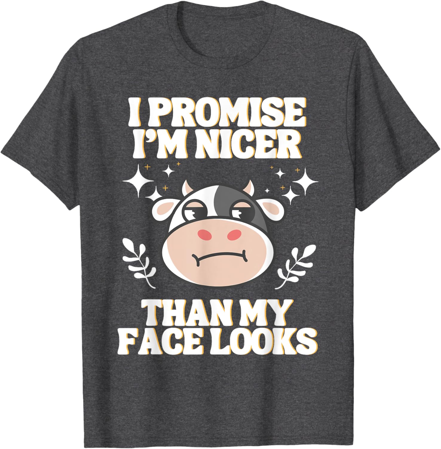 I Promise I'm Nicer Than My Face Looks Funny RBF T-Shirt for Fun Style - 3