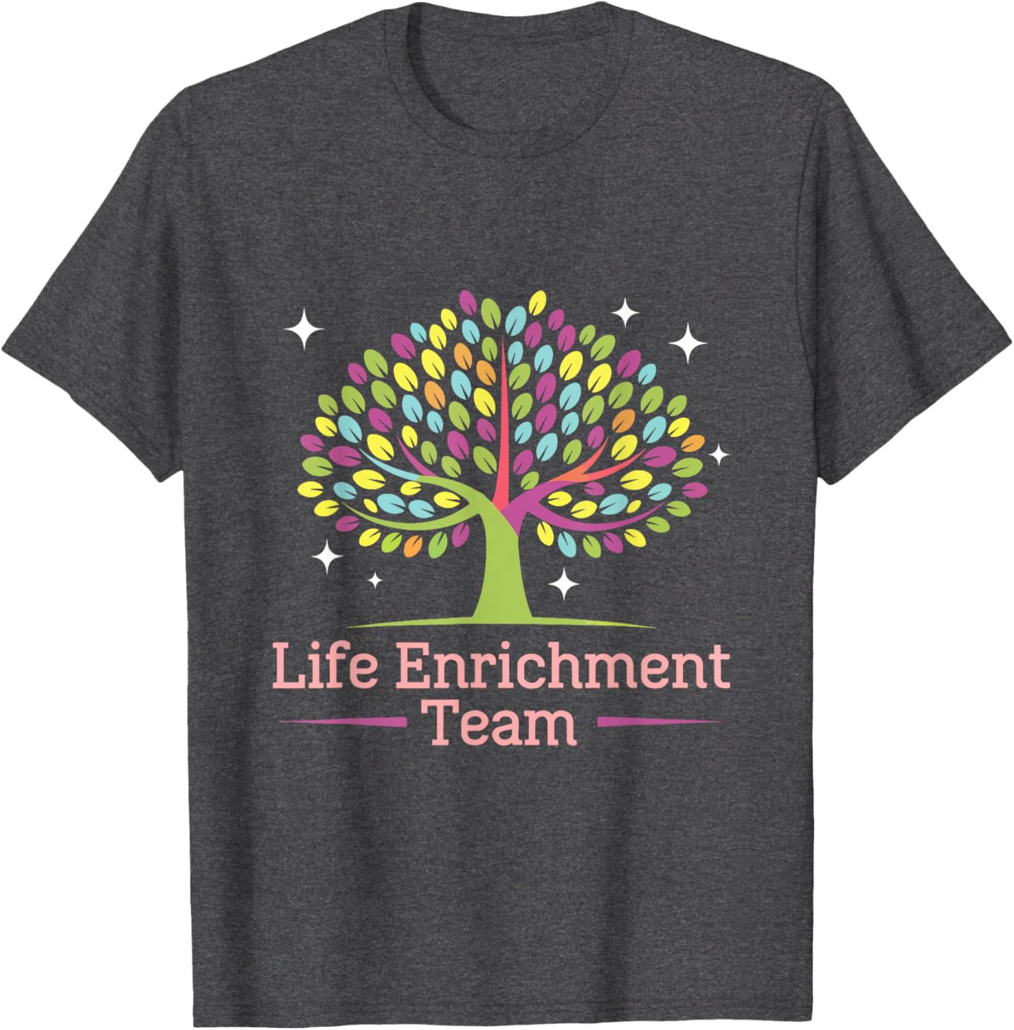 Activity Director Life Enrichment Team T-Shirt for Fun Workdays - 13