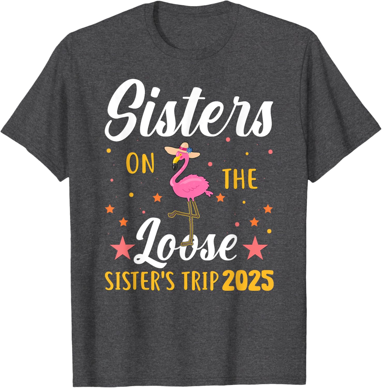 Sister's Weekend Adventure T-Shirt for Fun Sister's Trip 2025 - 17