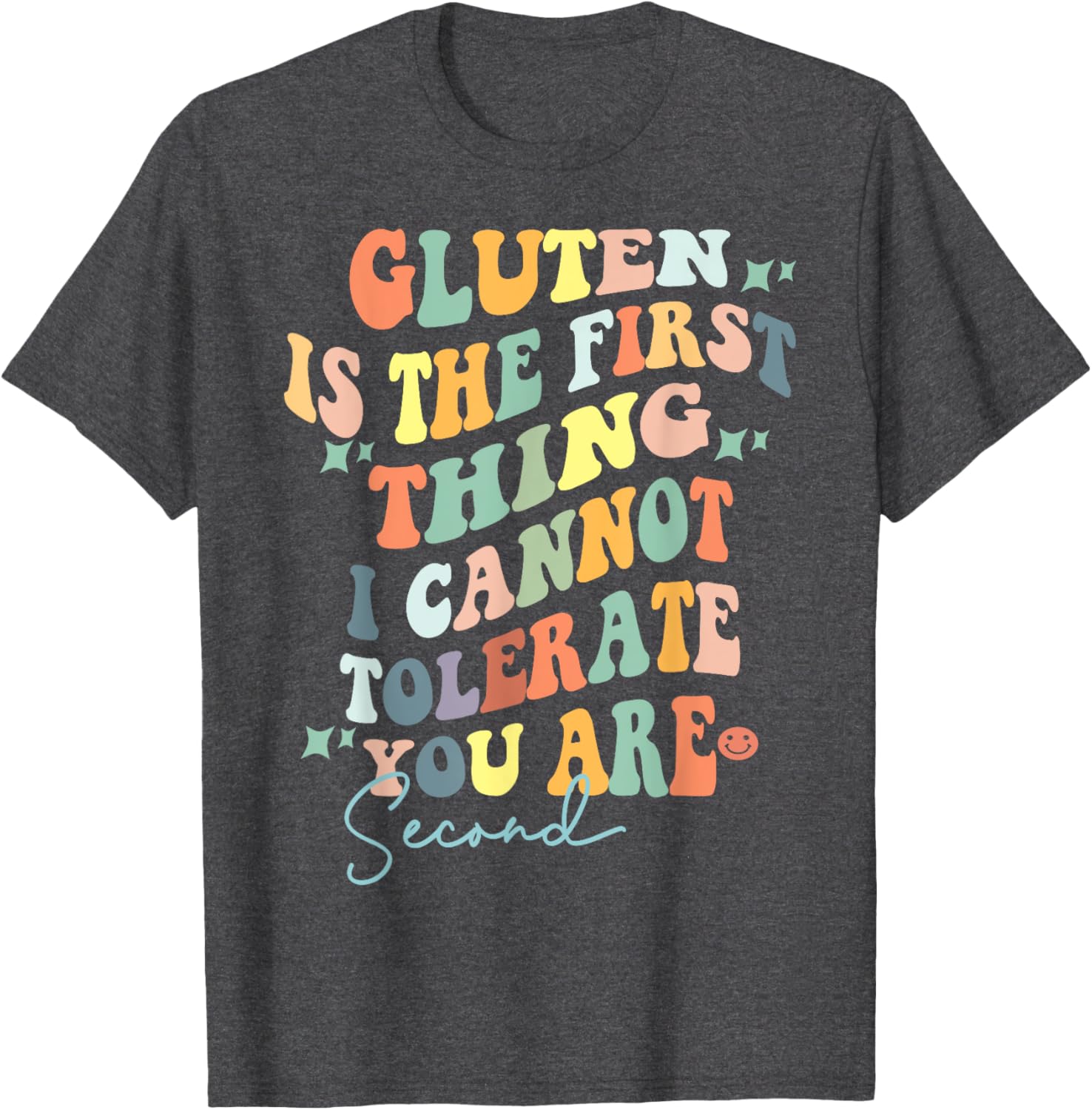 Retro Gluten I Tolerate You Second T-Shirt for Food Lovers and Humor - 7