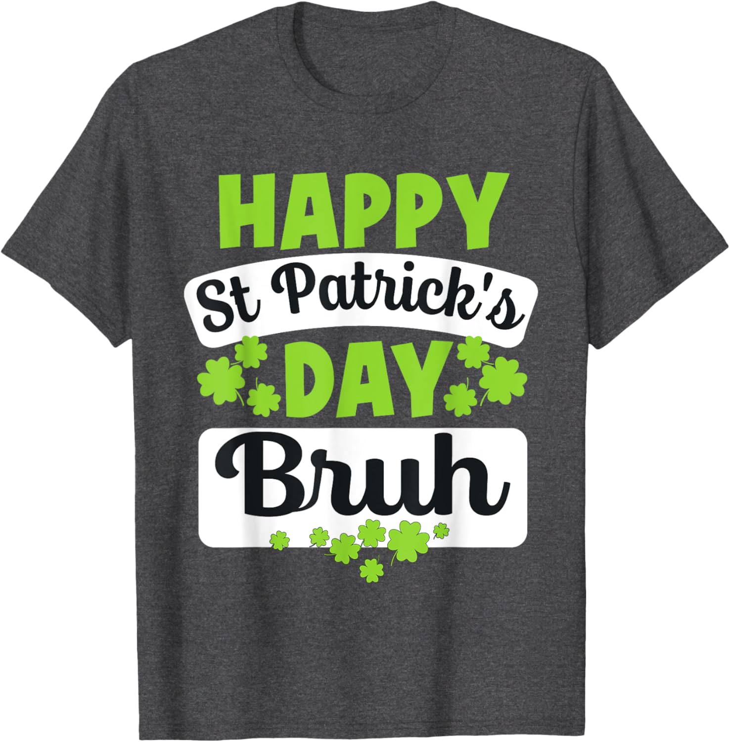 Funny Bruh St Patricks Day Shamrock Meme T-Shirt for Bro Style - 17