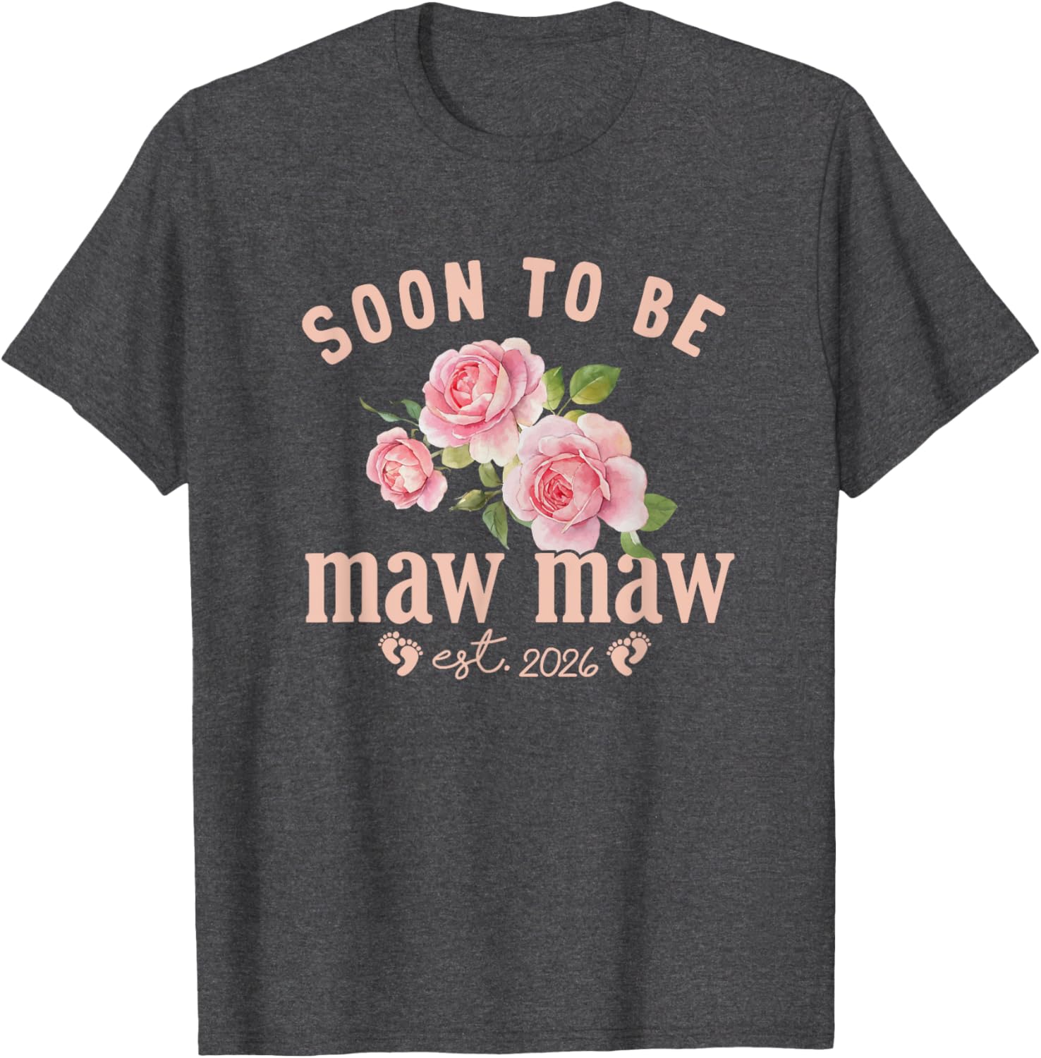 Soon to be Grandma Est 2026 Maw Maw Pregnancy Announcement T-Shirt - 2