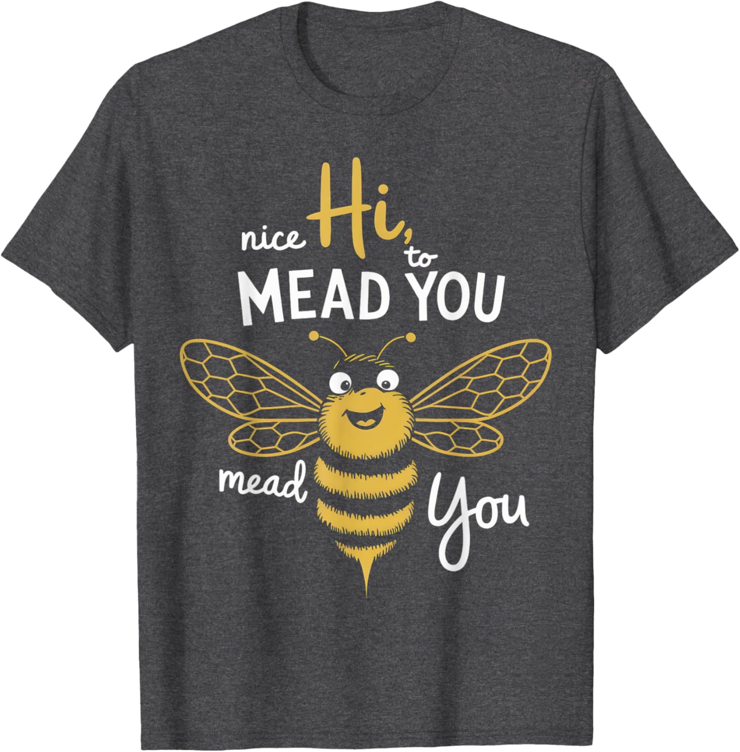 Cute Bee Buzz Humor T-Shirt for Honey Love and Mead Enthusiasts - 22