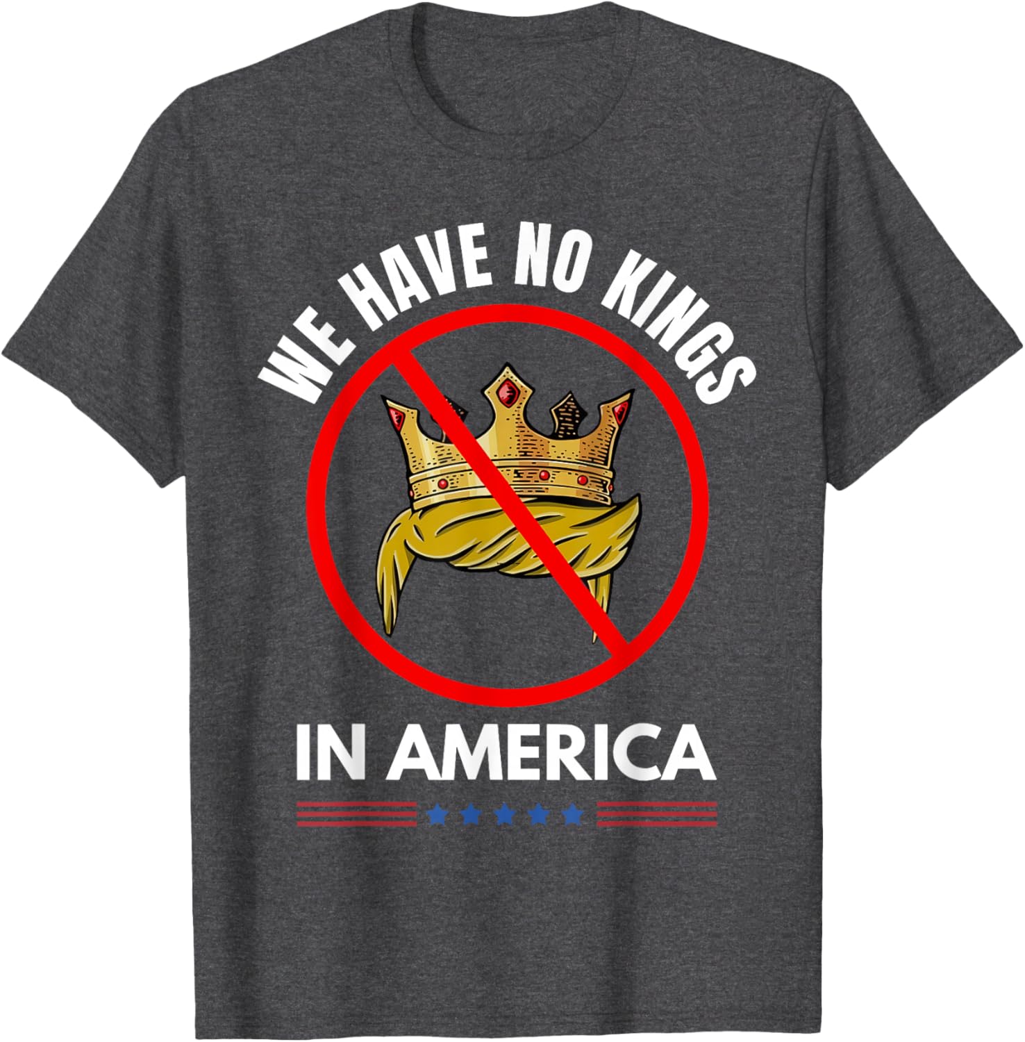 No Kings In America T-Shirt for Trendy Casual Fashion Lovers - 14
