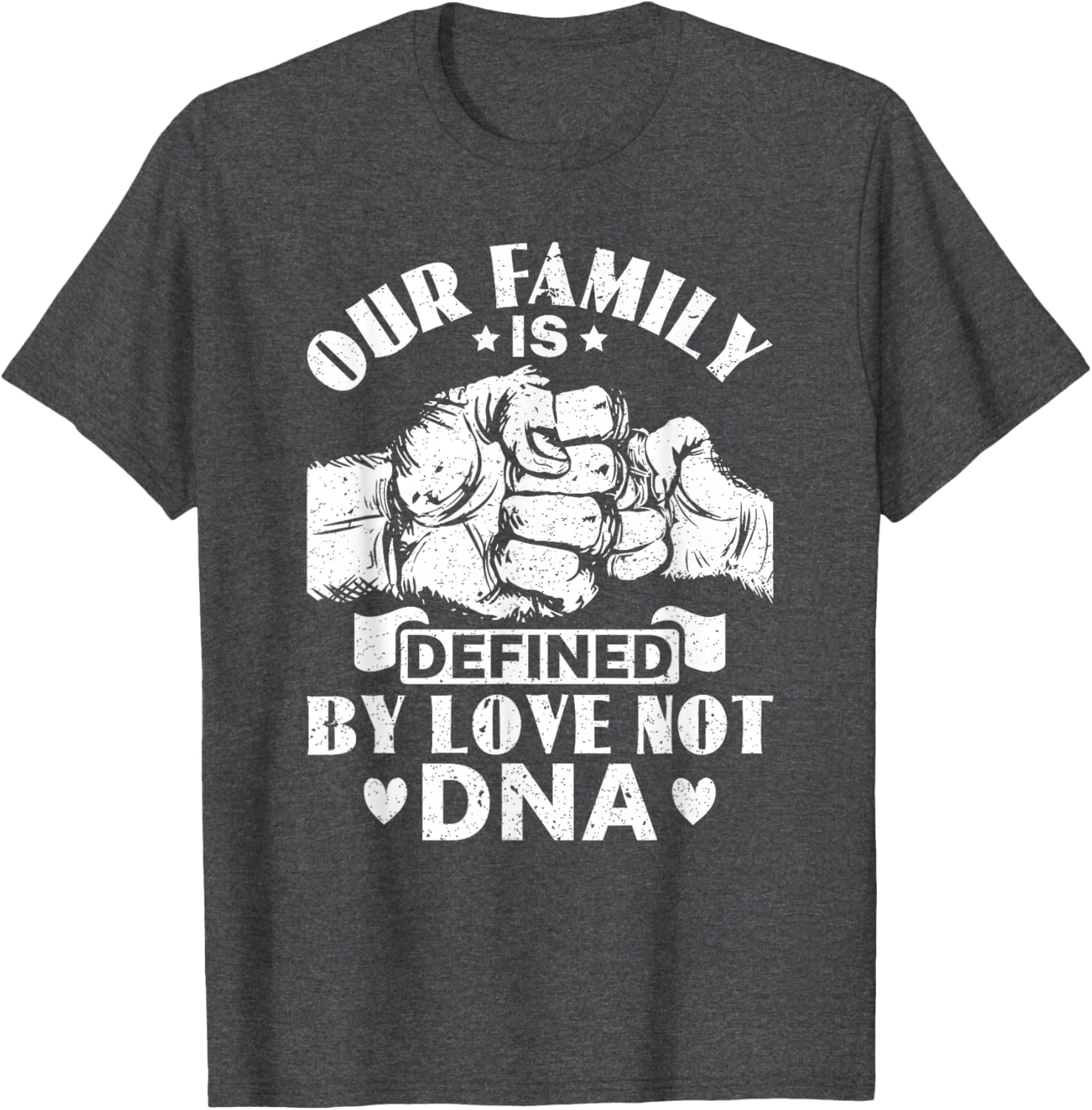 Our Family Defined by Love Not DNA Adoption Foster Care T-Shirt - 5