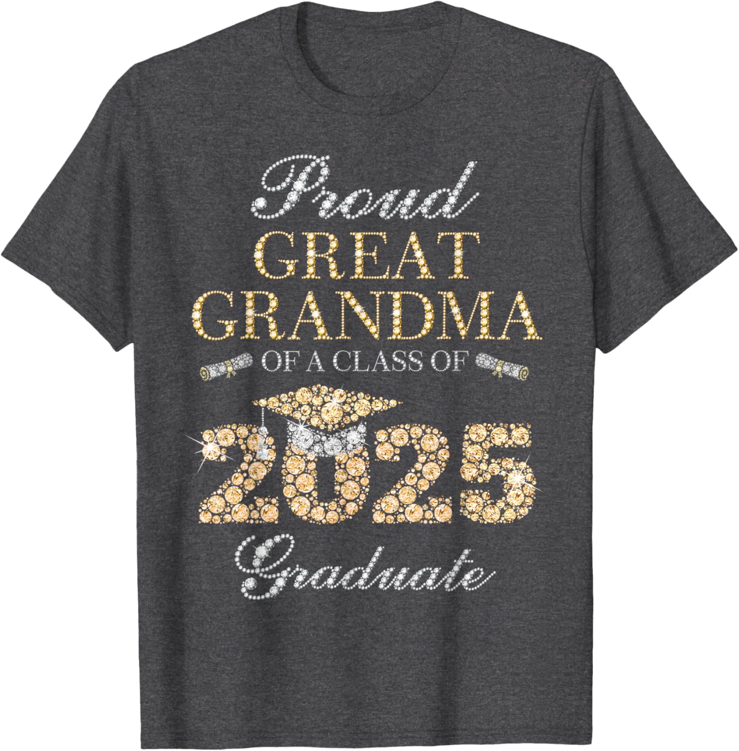 Proud Great Grandma Class of 2025 Graduate T-Shirt Gift for Grandma - 2