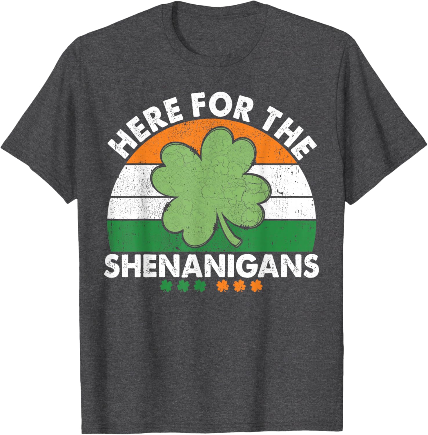 Here For The Shenanigans St Patricks Day T-Shirt Fun Irish Apparel - 23