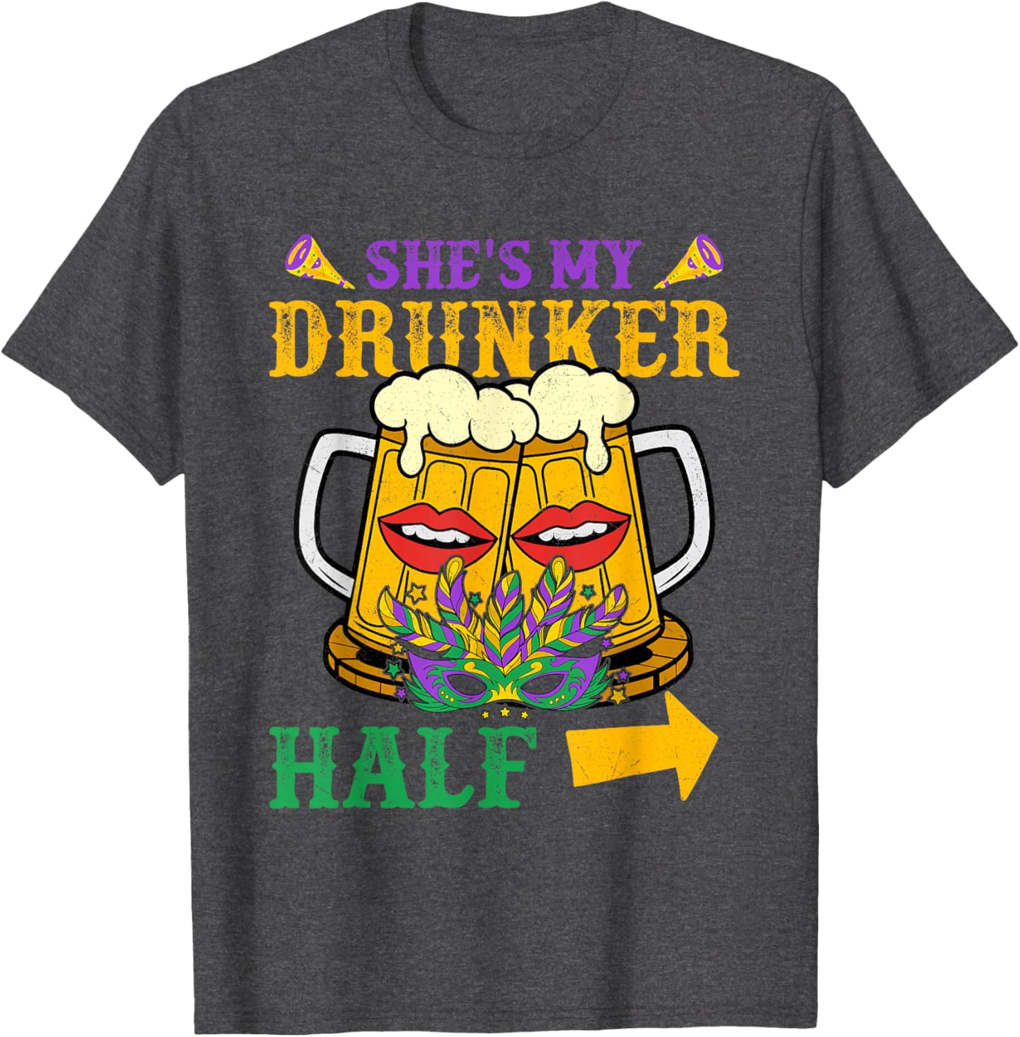 She's My Drunker Half Matching Mardi Gras T-Shirt for Couples - 11