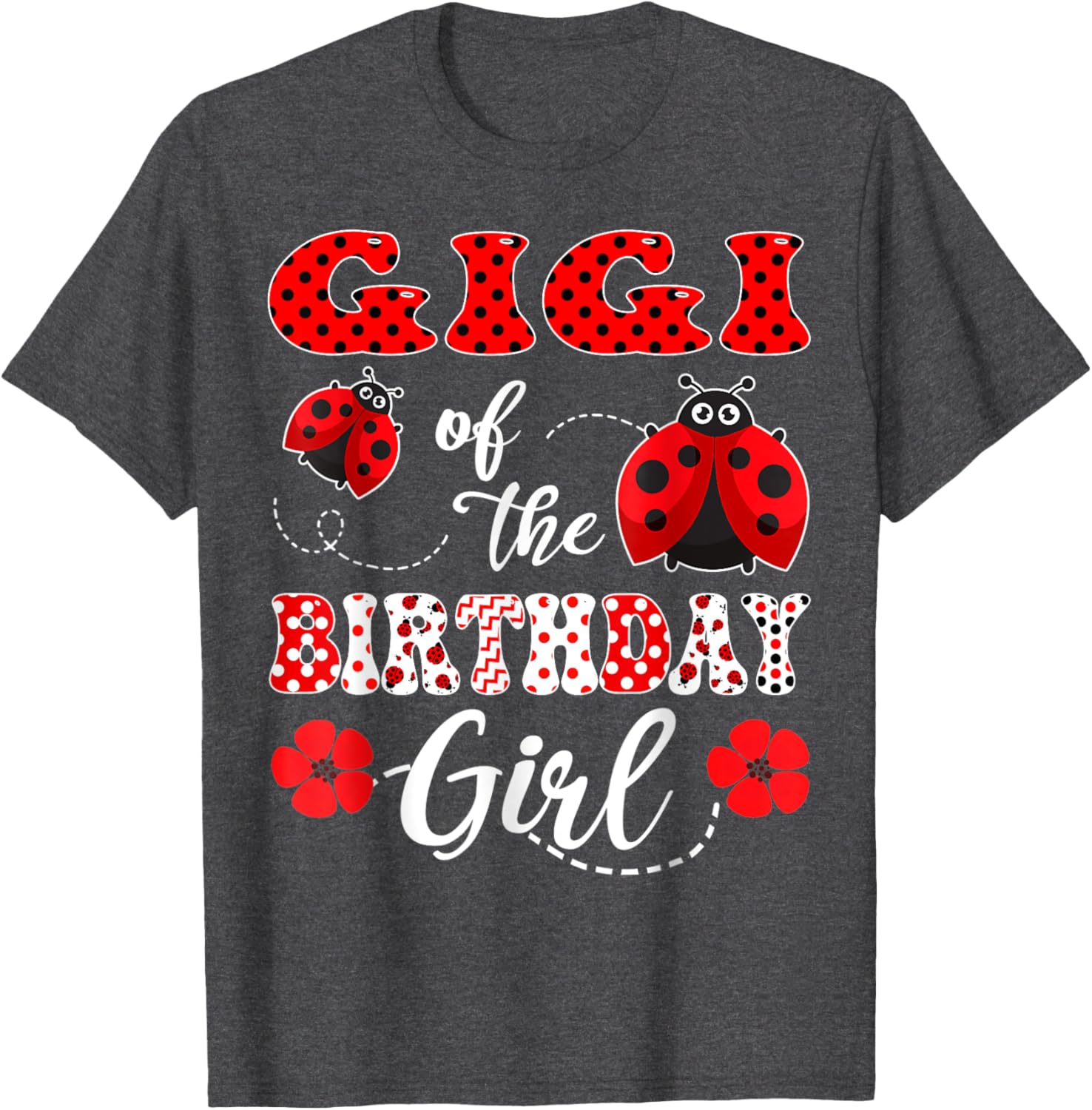 Gigi Of The Birthday Girl Ladybug T-Shirt for Fun Celebrations - 3