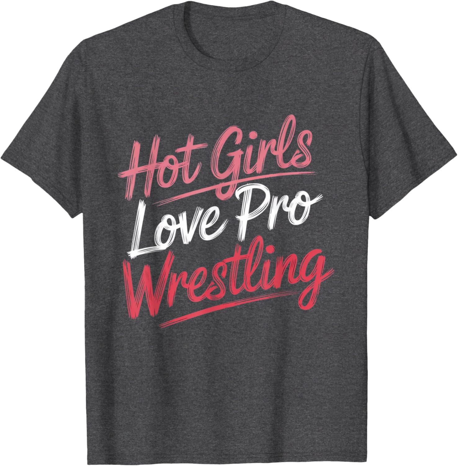 Funny Hot Girls Love Pro Wrestling T-Shirt Gift for Wrestling Fans - 2