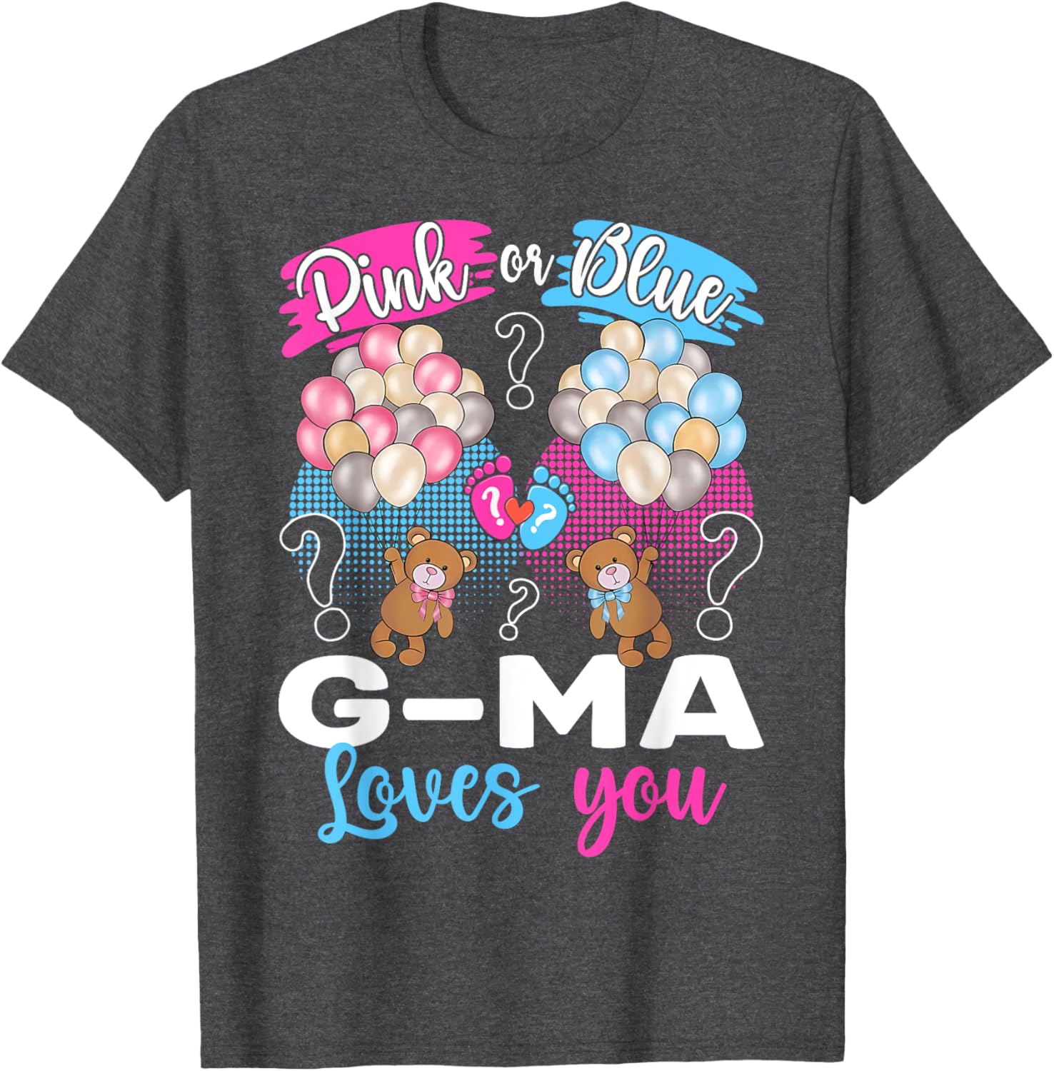 Bears Pink or Blue G-Ma Loves You Gender Reveal T-Shirt for Grandmas - 9