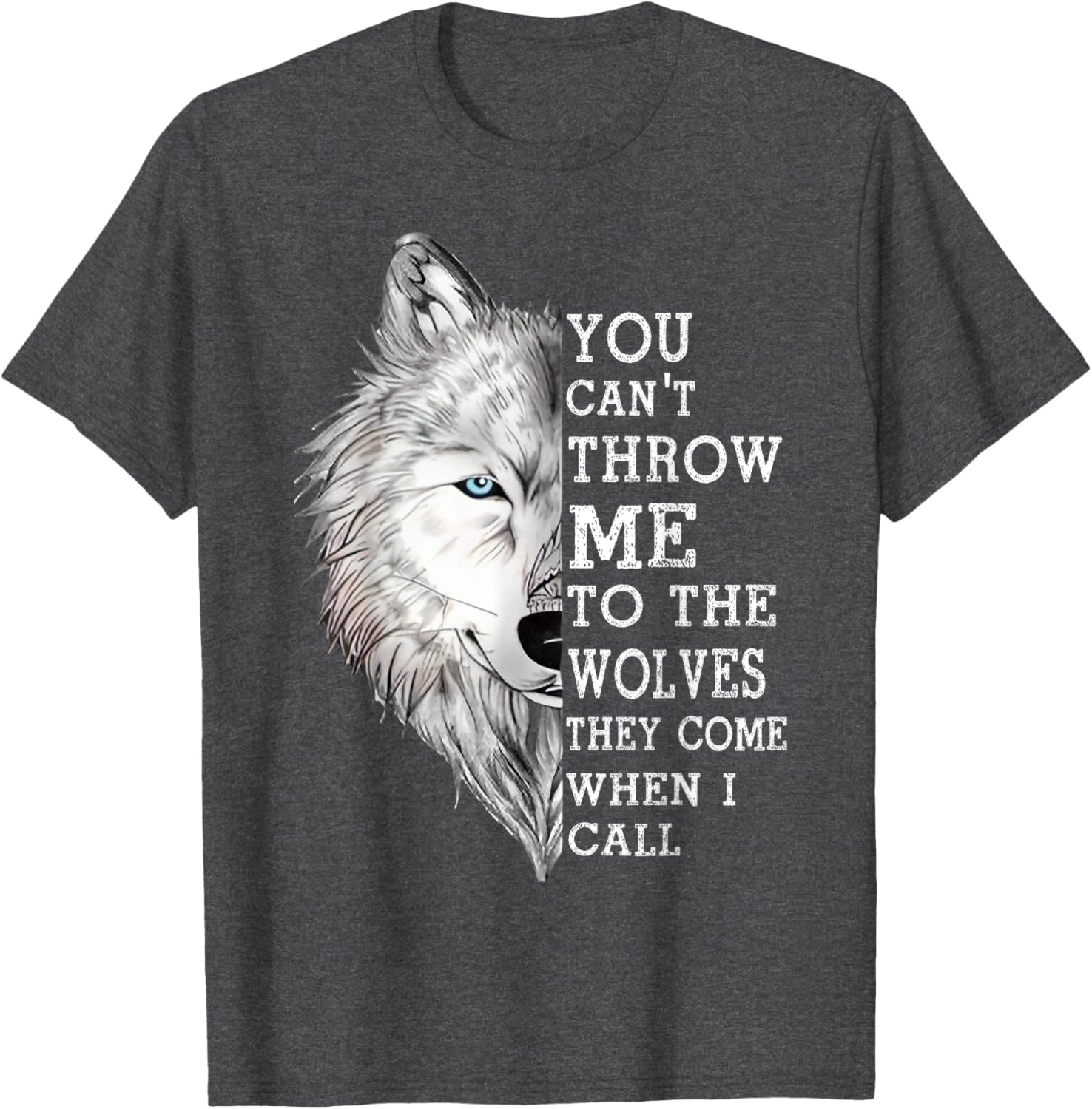 You Can't Throw Me To The Wolves T-Shirt - Bold and Fun Graphic Tee - 2