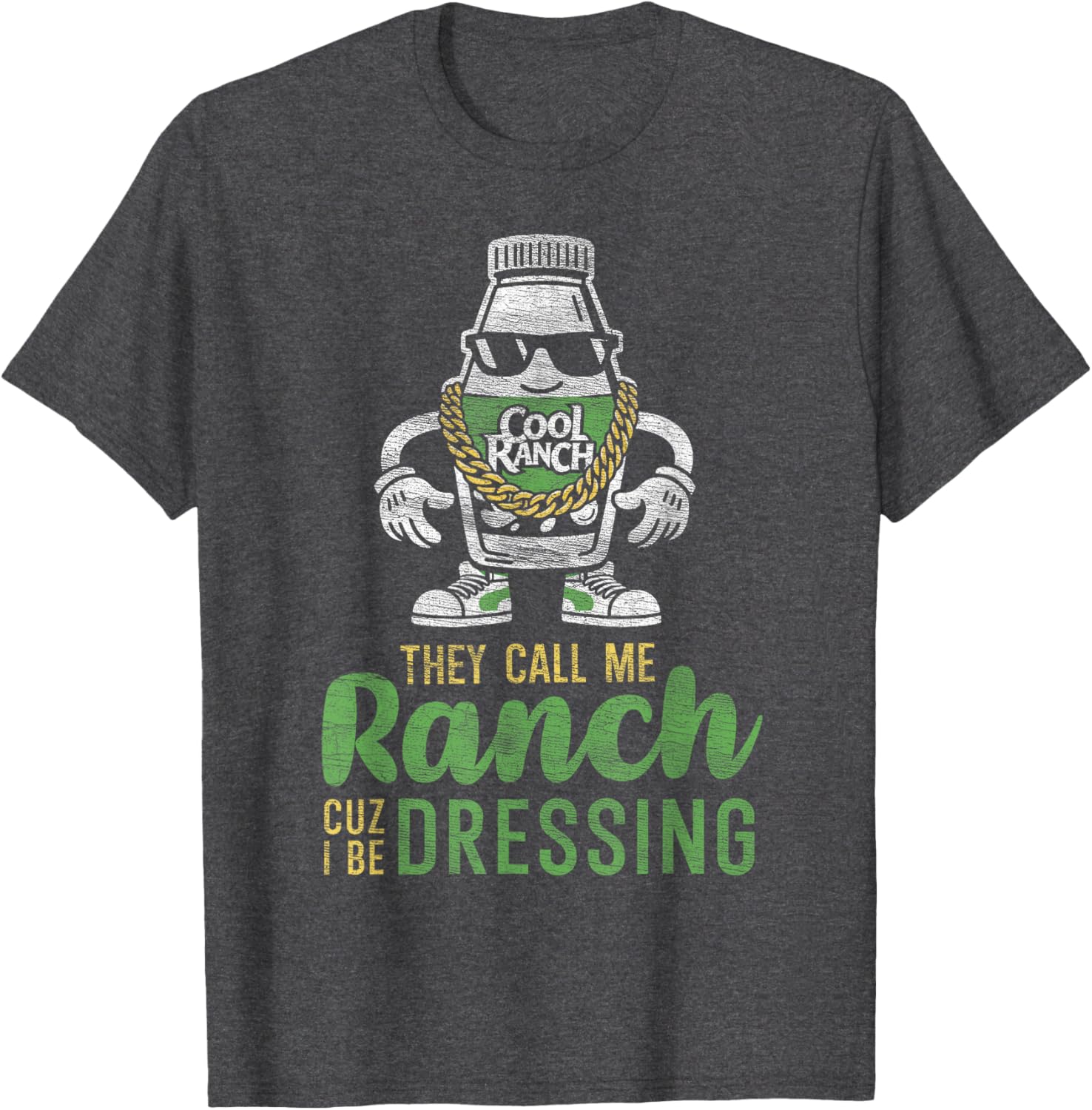 Funny Ranch Dressing T-Shirt They Call Me Ranch Casual Humor Tee - 2