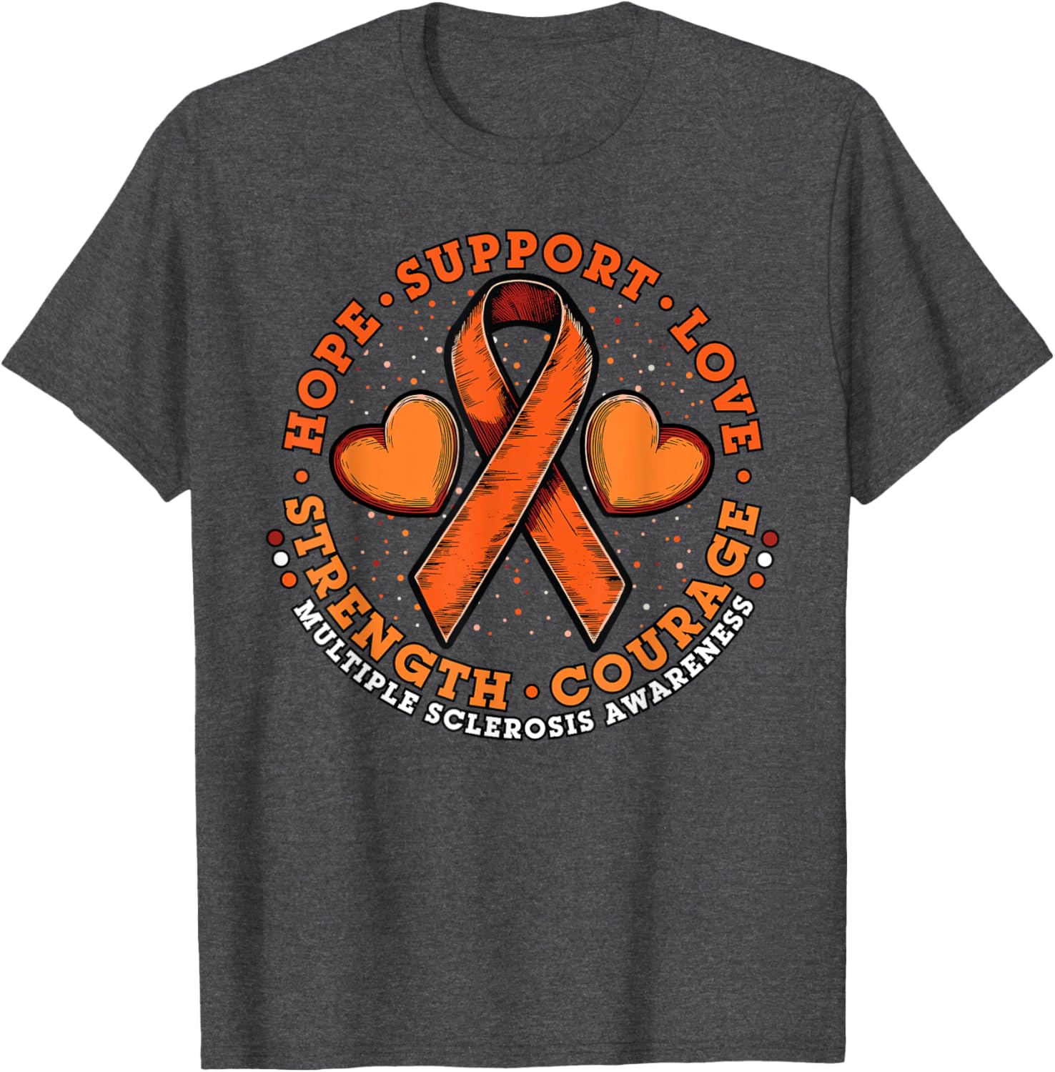 Orange Ribbon Multiple Sclerosis Awareness T-Shirt for Hope and Support - 11