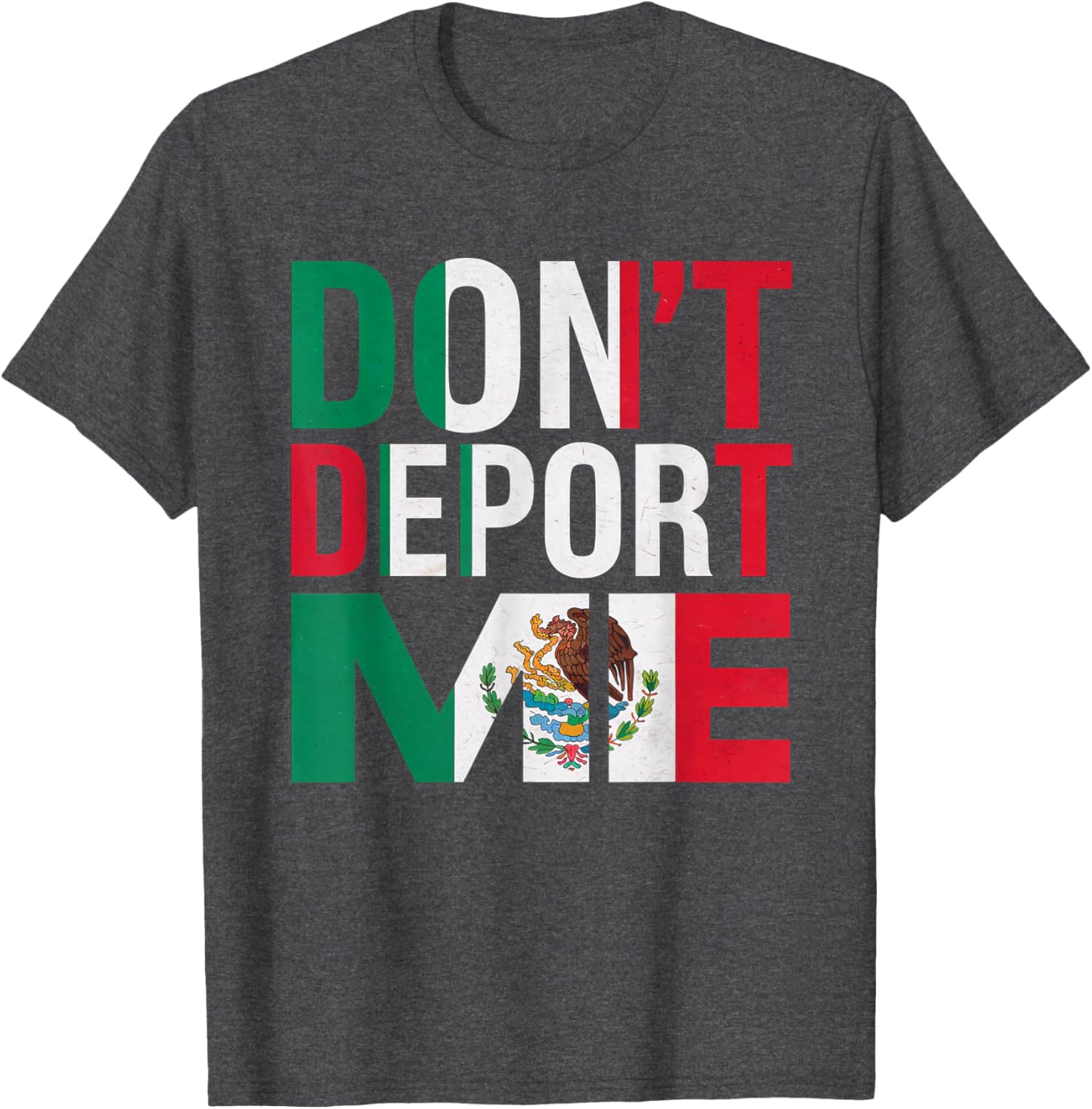 Funny Don't Deport Me I'm American Mexican T-Shirt for Casual Wear - 6