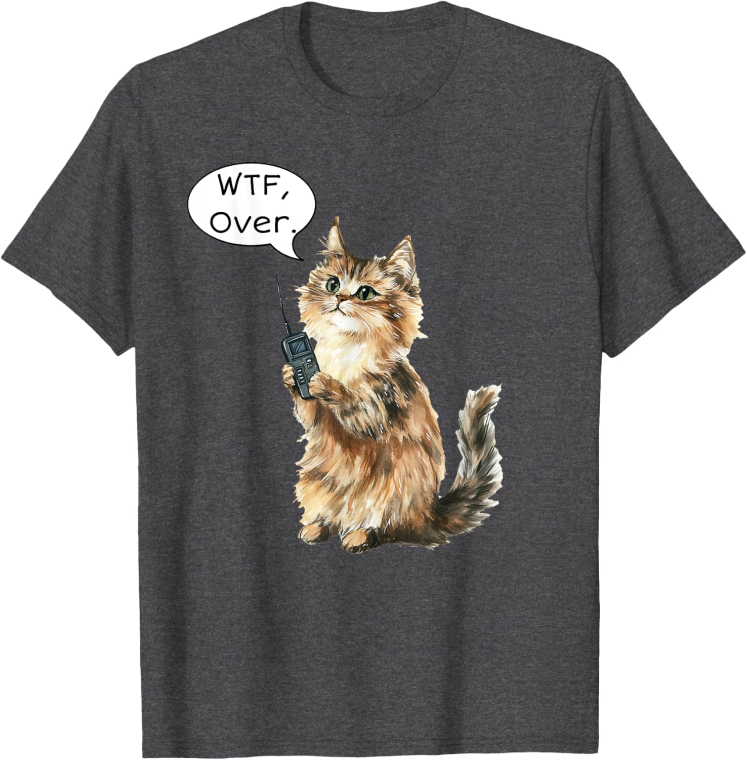 WTF Over Walkie Talkie Fluffy Cat Meme T-Shirt for Cat Lovers - 8