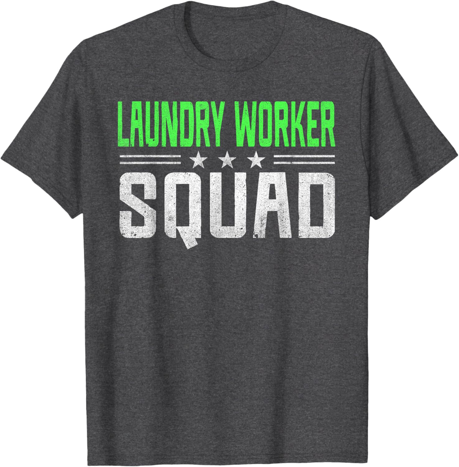Funny Laundry Worker Quote T-Shirt for a Great Style in Workwear - 1