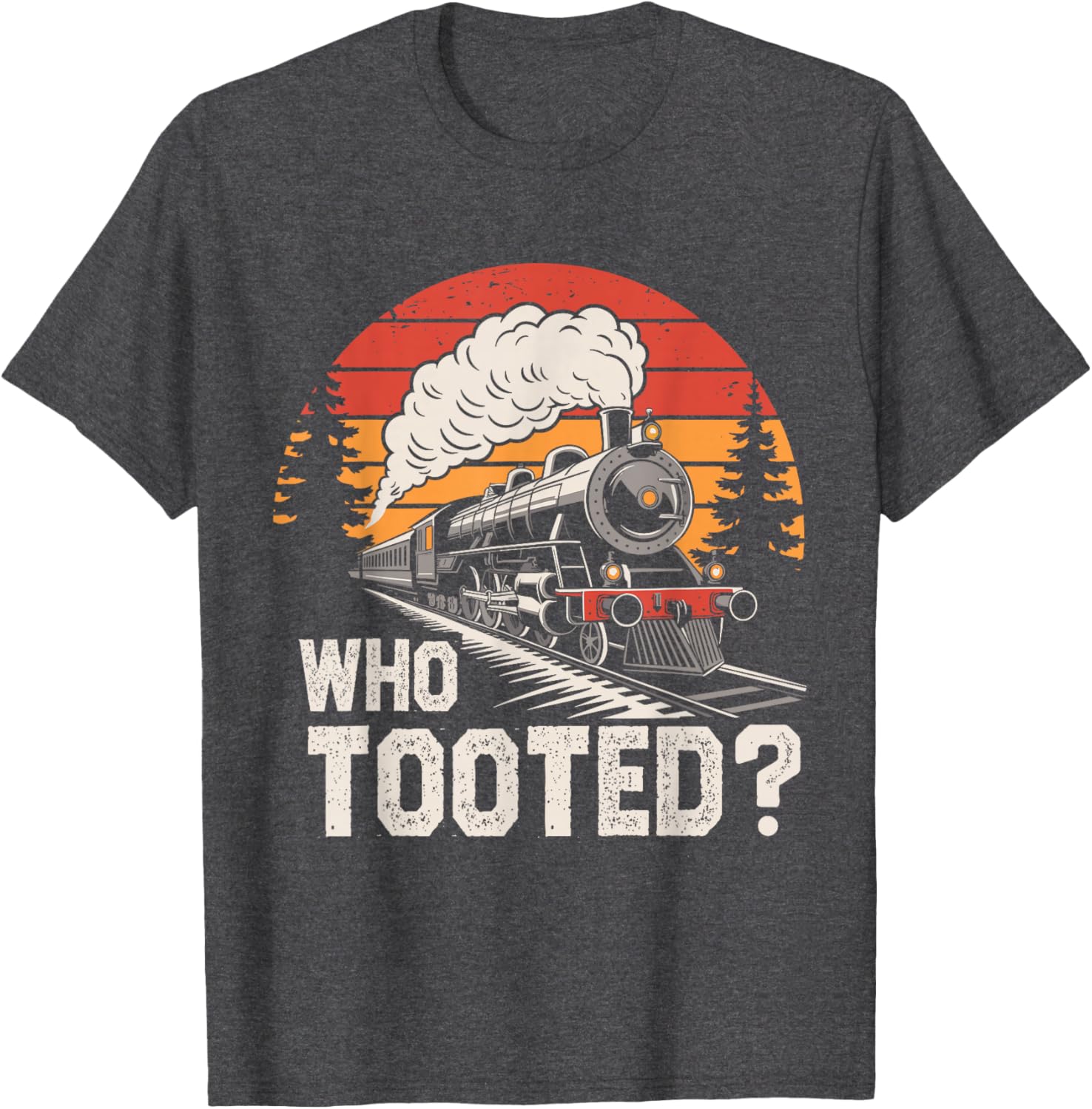 Who Tooted Train Lover T-Shirt for Boys Men Women Kids Fun Railroad Tee - 5