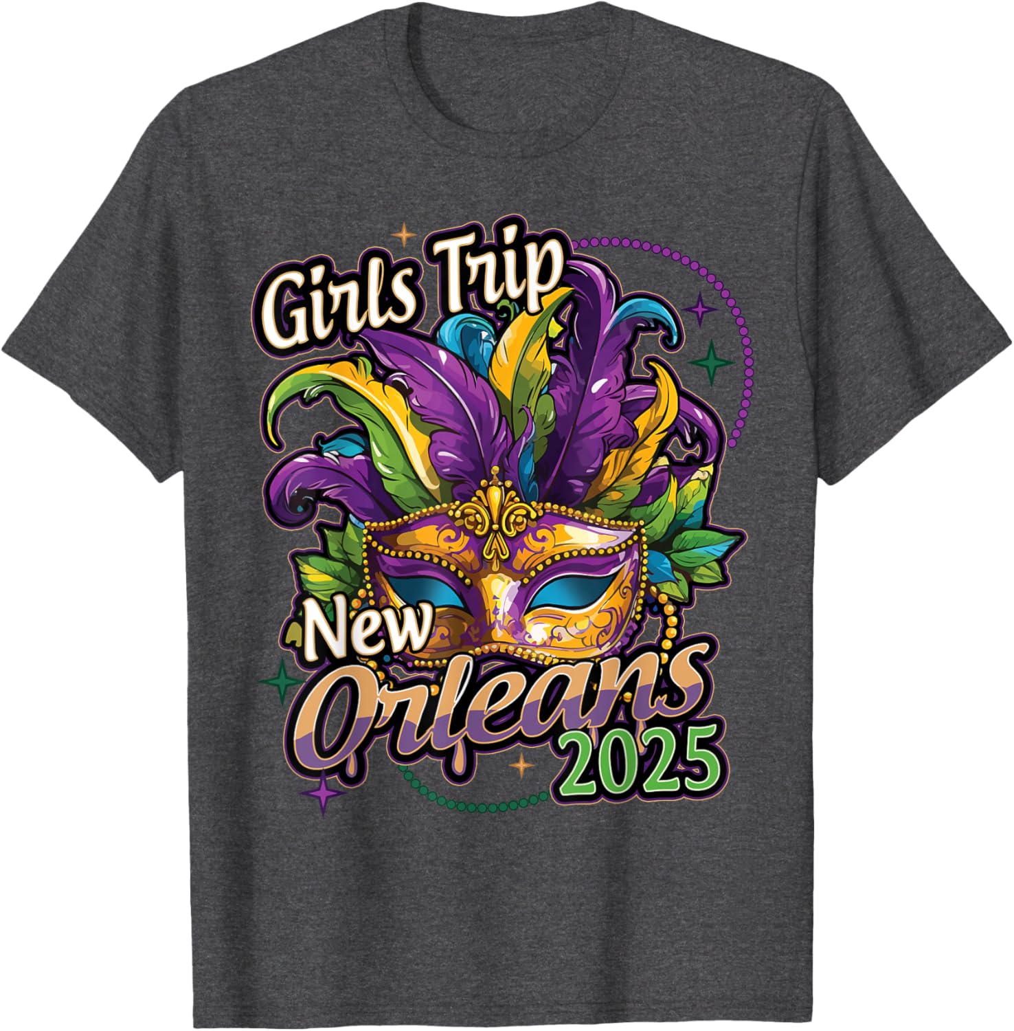 Girls Trip New Orleans 2025 Mardi Gras Mask Beads T-Shirt for Women - 1