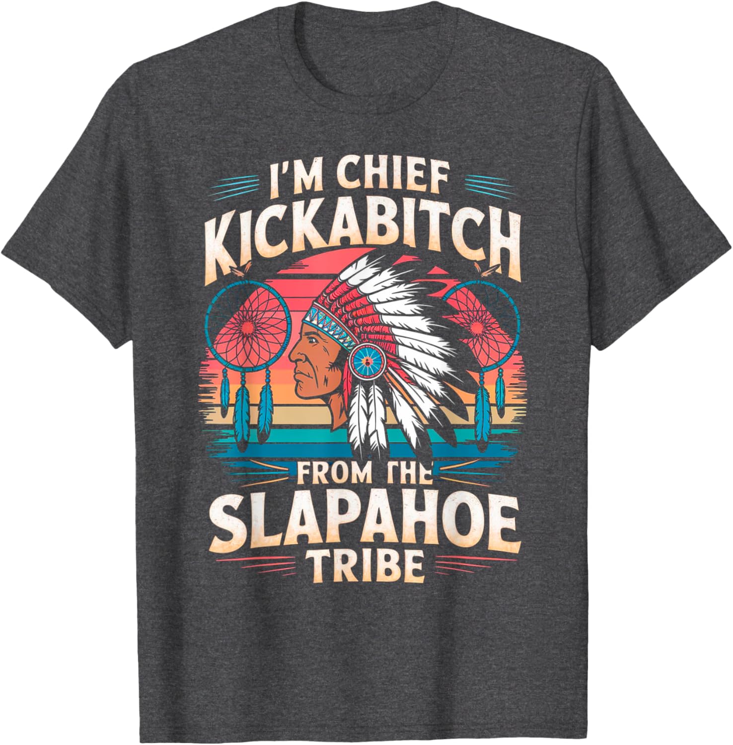 Retro Vintage Chief Kickabitch T-Shirt from Slapahoe Tribe Collection - 2