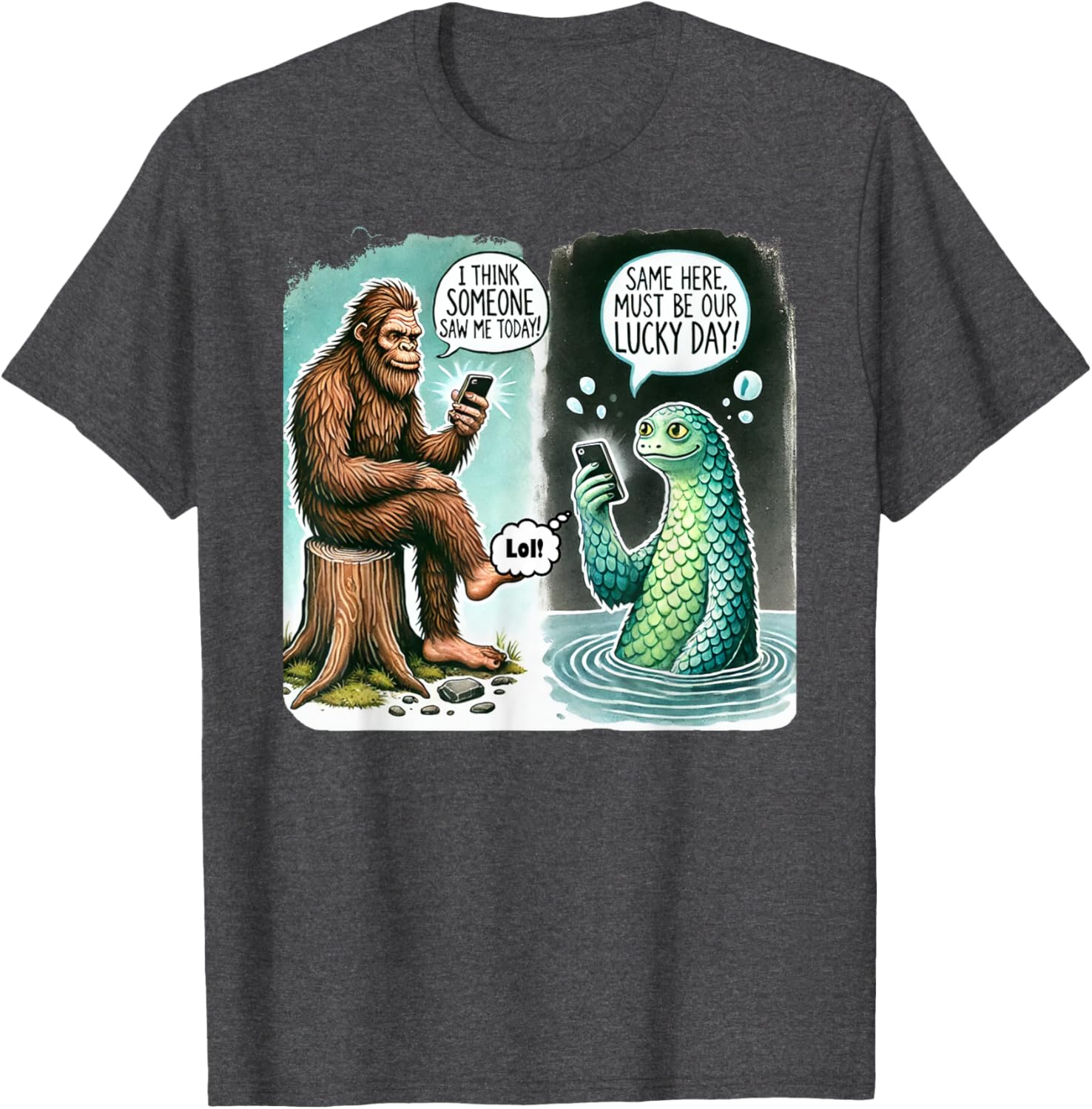 Funny Bigfoot Texting Nessie T-Shirt - I Think Someone Saw Me Today - 29