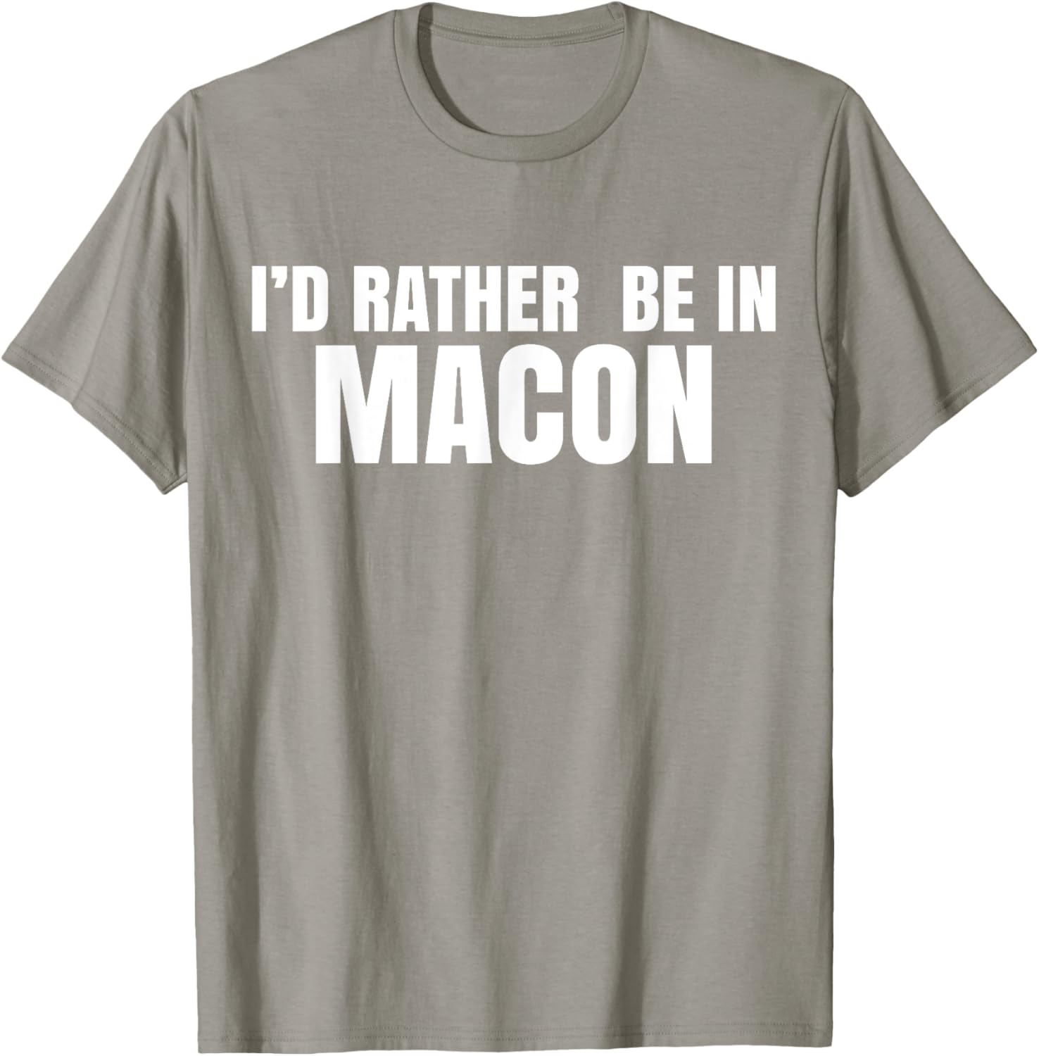 I'd Rather Be in Macon T-Shirt for Casual Comfort and Style - 4
