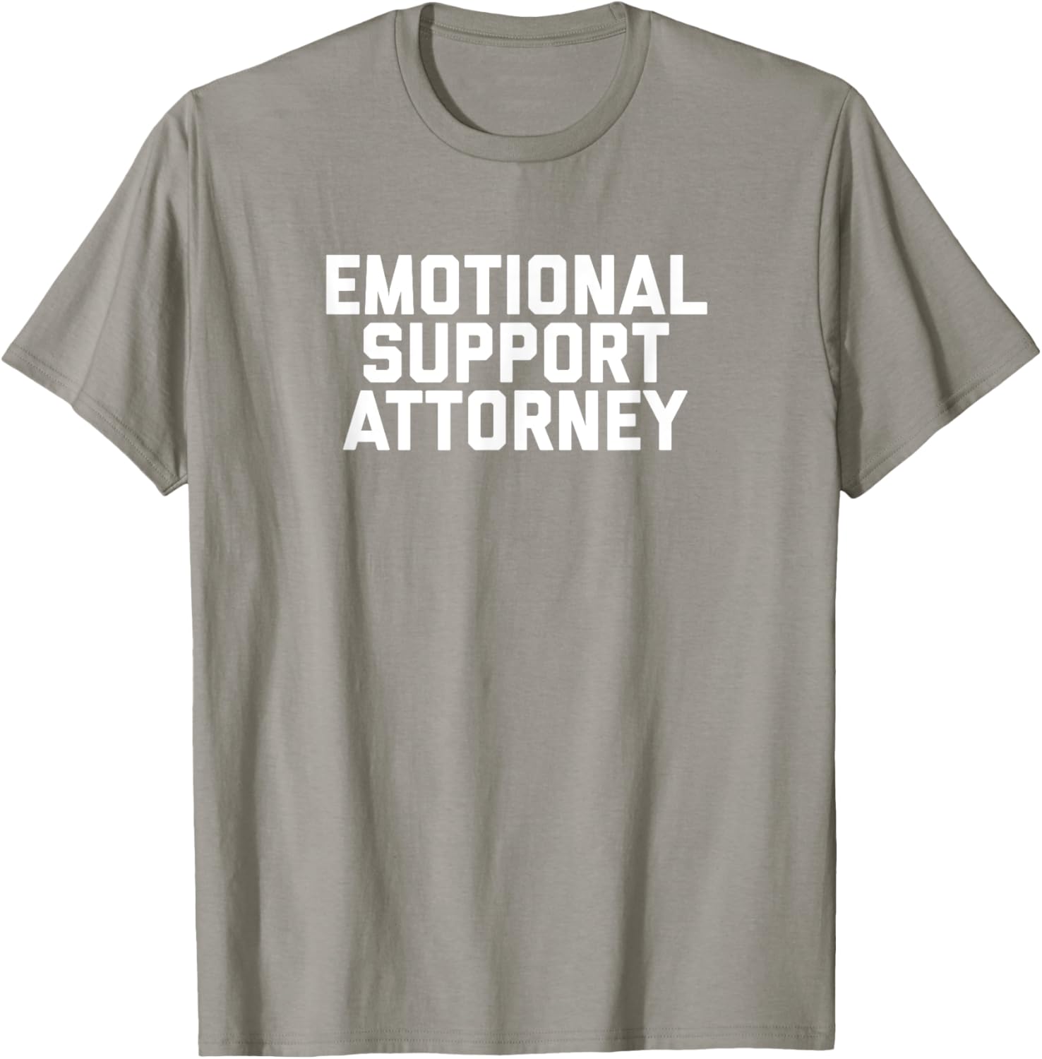 Fun Emotional Support Attorney Lawyer Joke T-Shirt for Legal Professionals - 19