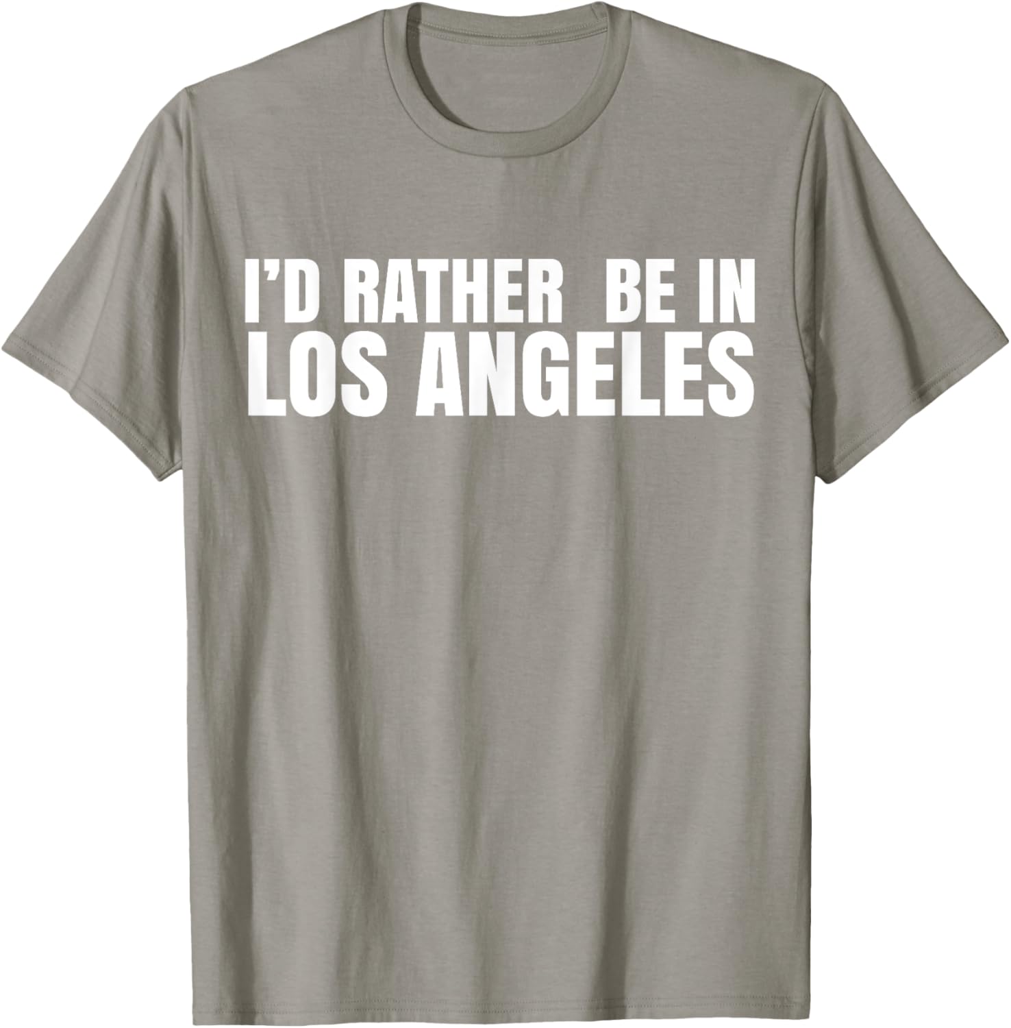 I'd Rather Be in Los Angeles T-Shirt for Casual Style Lovers - 20