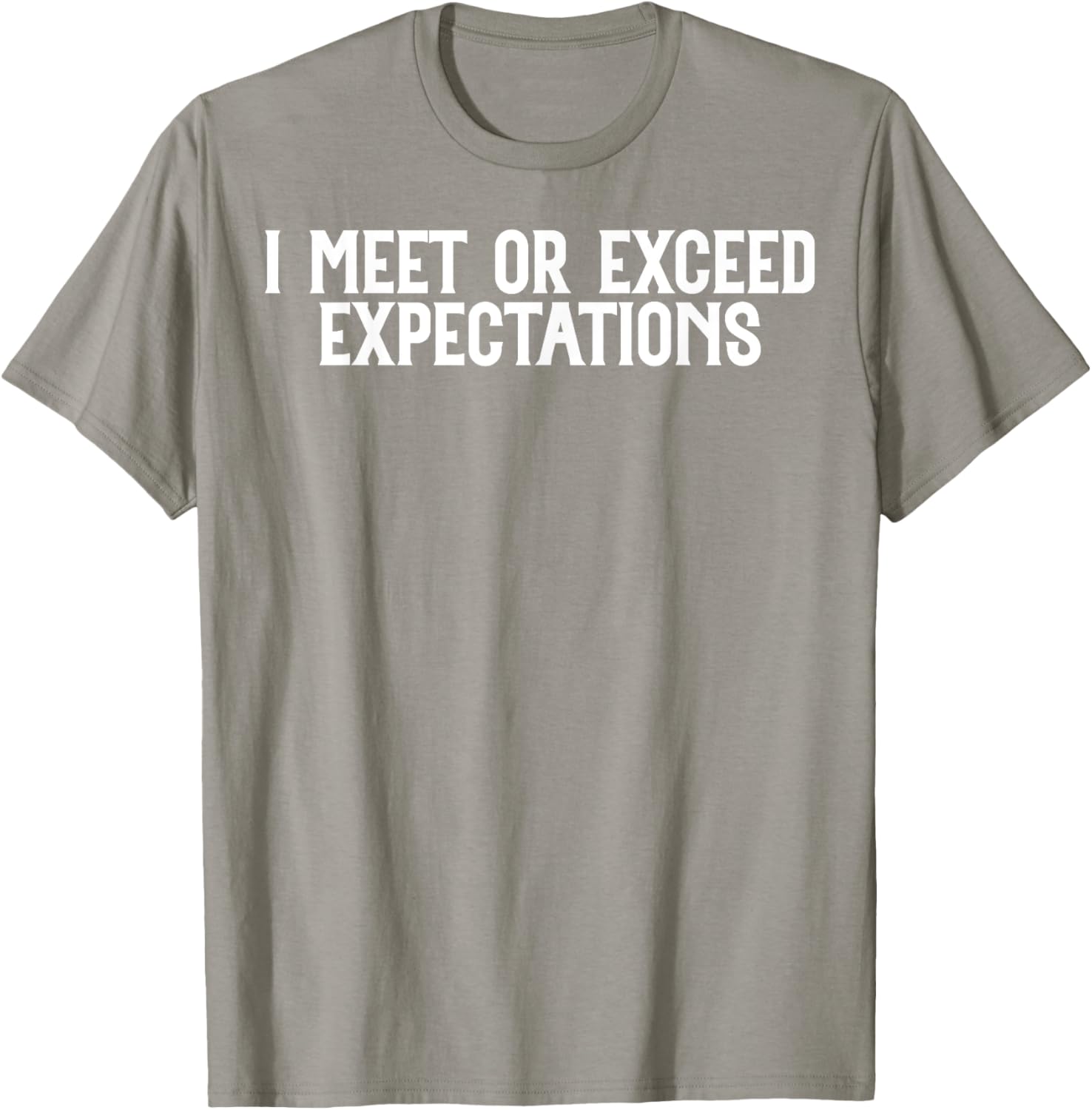 Funny I Meet or Exceed Expectations T-Shirt for Singles and Couples - 16