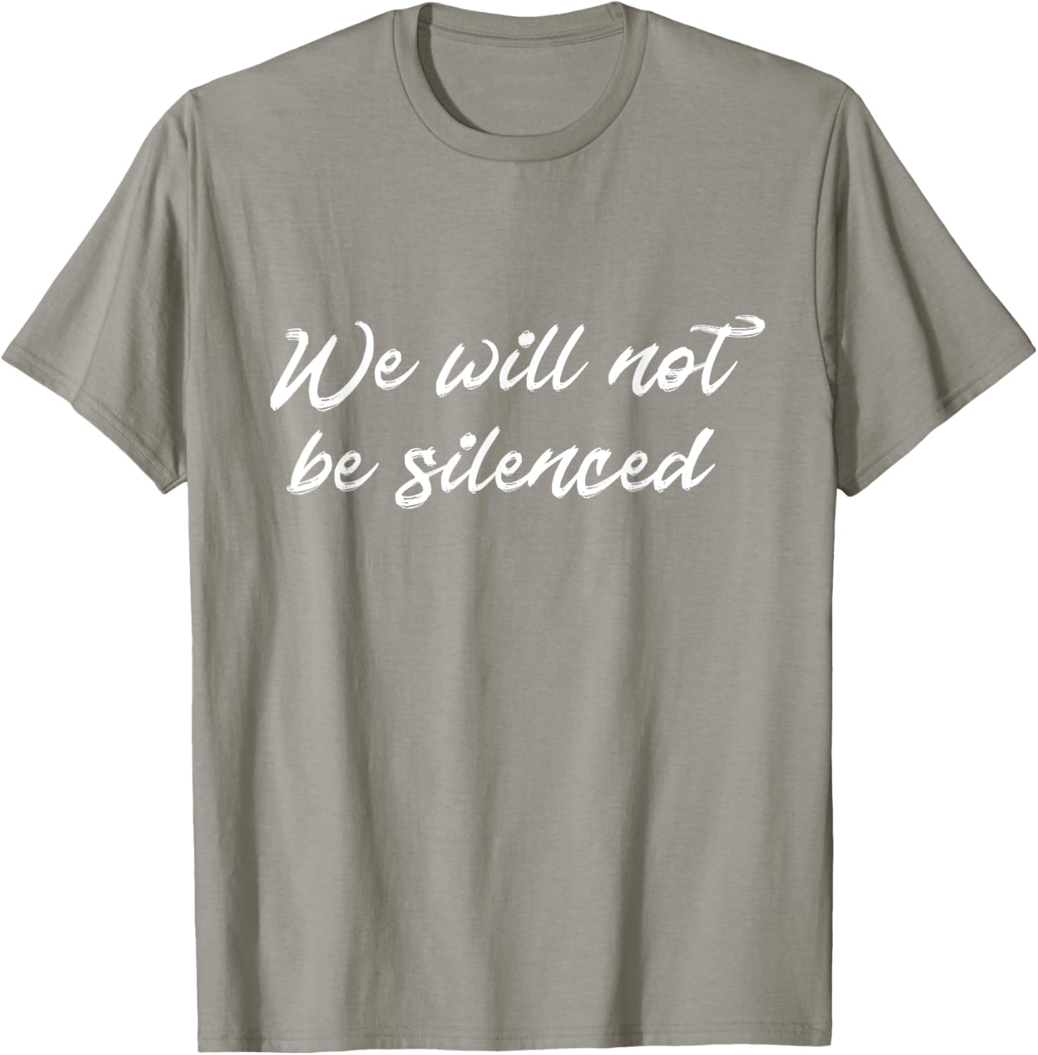 We Will Not Be Silenced T-Shirt - Empowering Protest Apparel for Everyone - 25