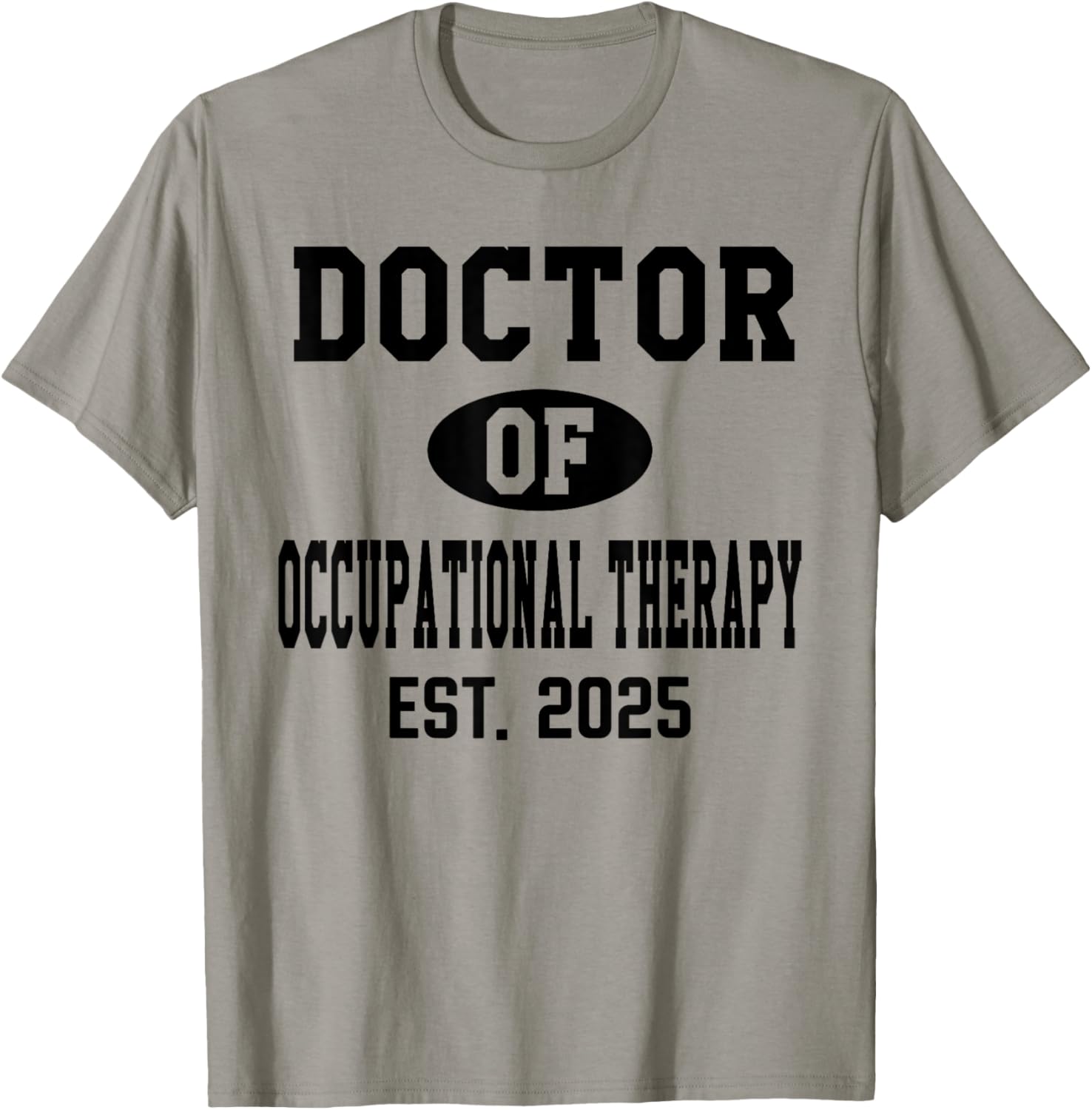 Doctor of Occupational Therapy 2024 Graduation T-Shirt for OTD Grads - 21