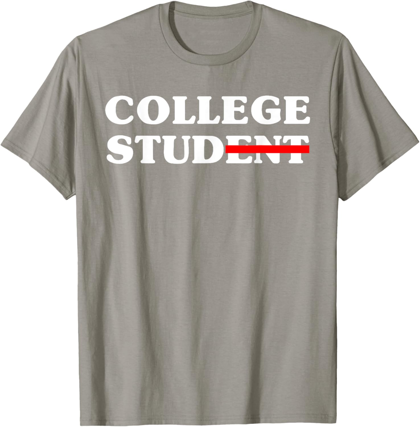 Funny College Student Novelty Tee 2025 Gift for Campus Life - 24