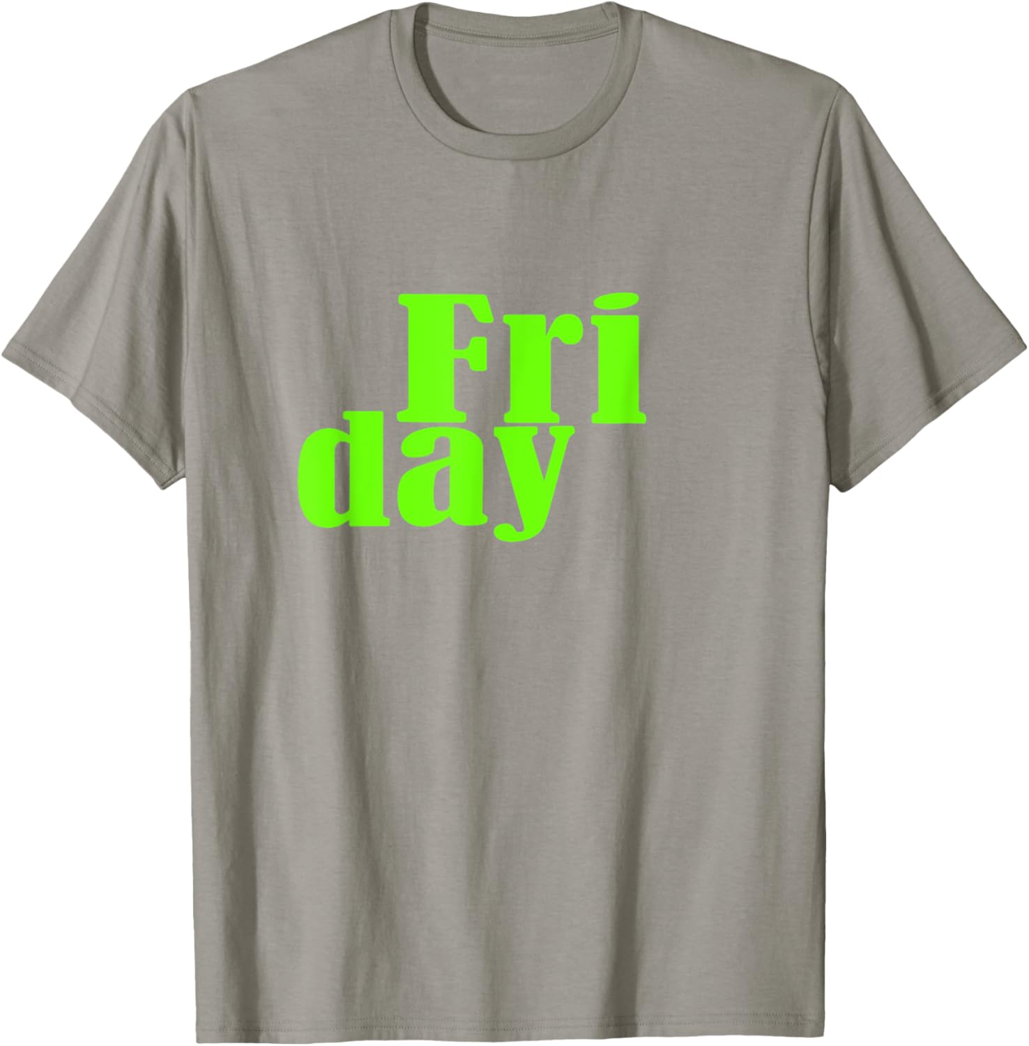 Green Graphic Friday Days Of The Week T-Shirt for Men and Women - 6