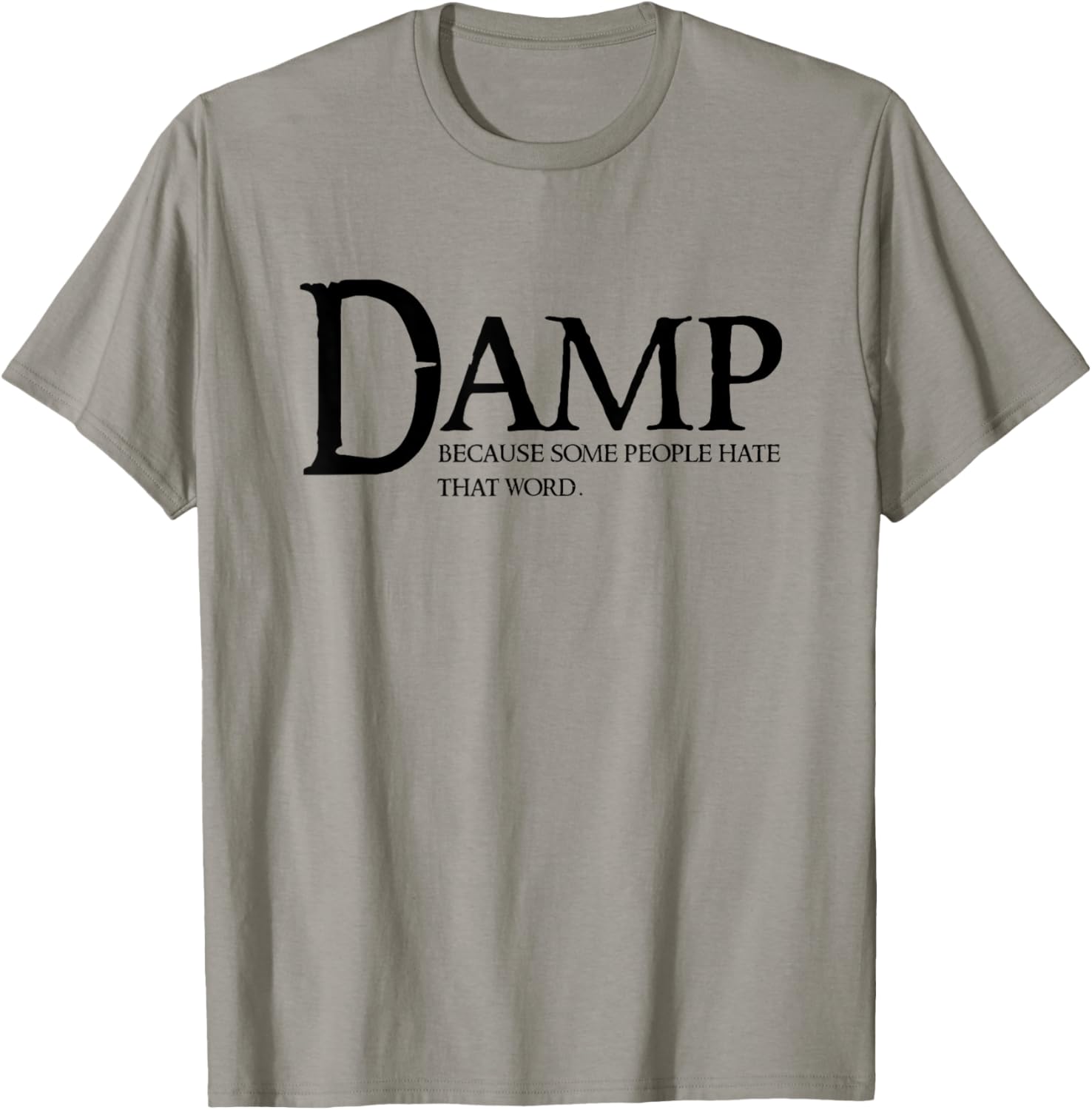 Damp Humor Cringe T-Shirt for Enthusiasts - Fun and Trendy Apparel - 15